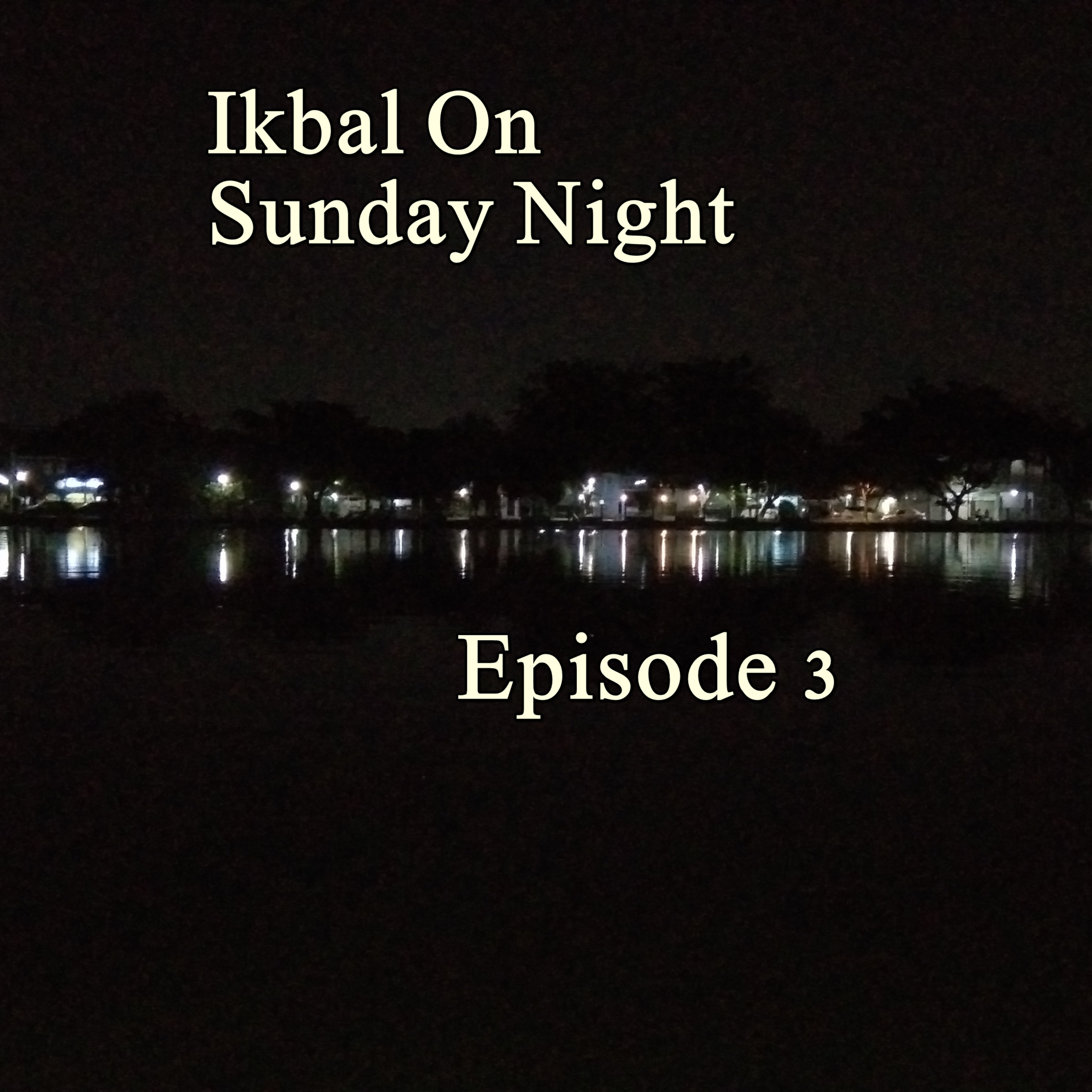 Ikbal on Sunday Night