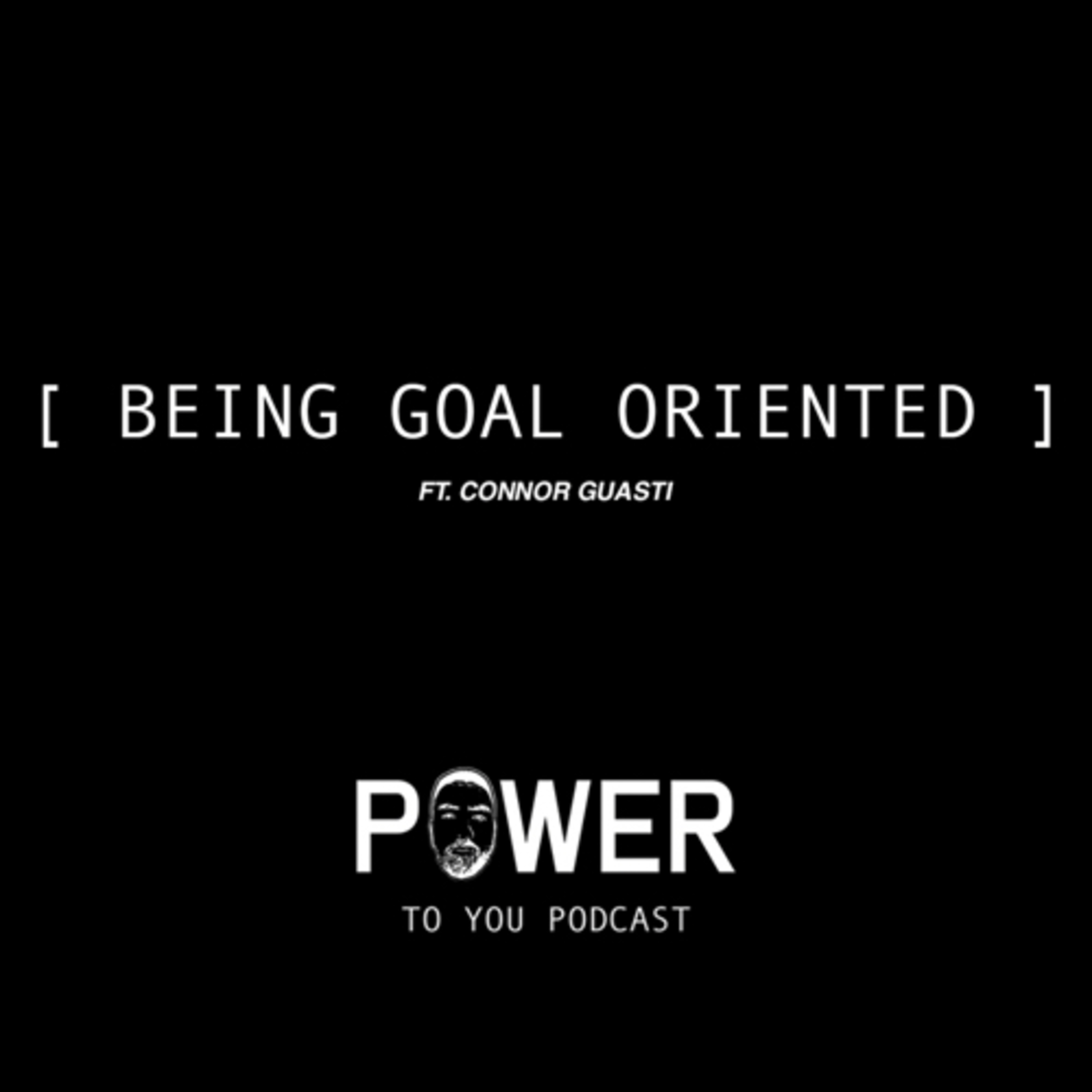 BEING GOAL ORIENTED