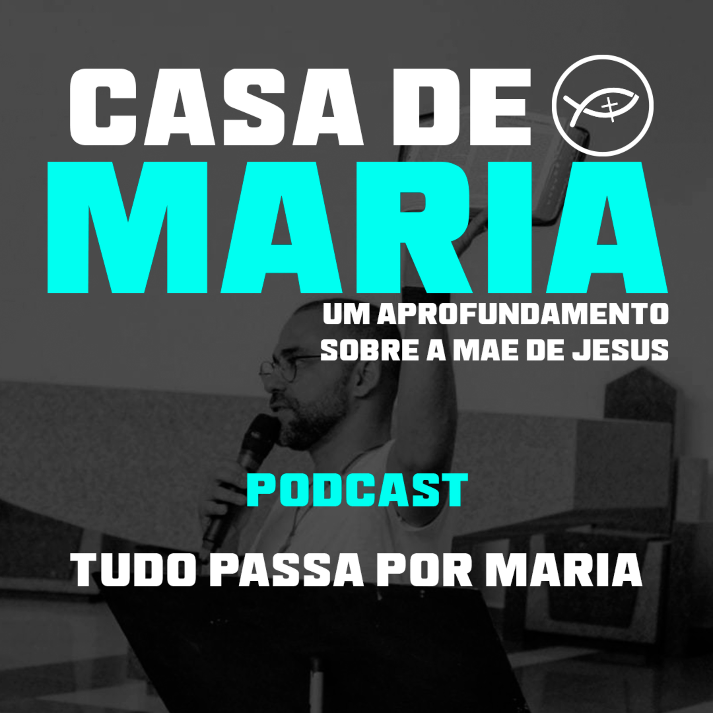 TUDO PASSA POR MARIA episode artwork