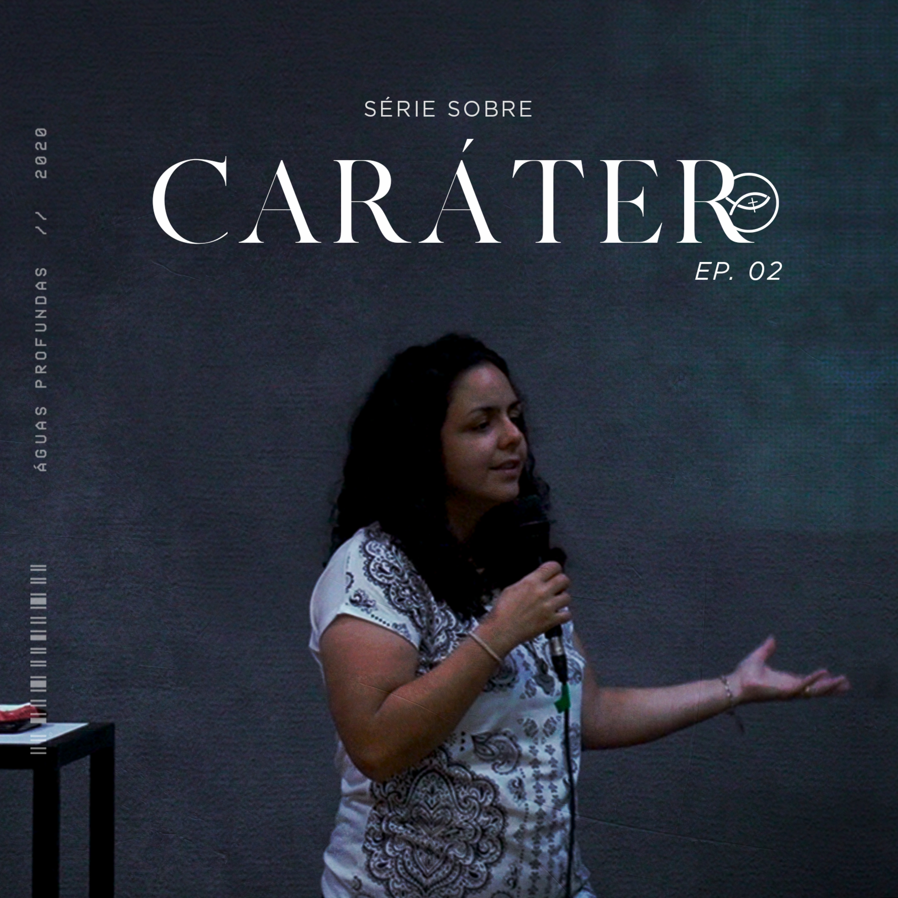 ÁGUAS PROFUNDAS — EVOLUÇÃO DO CARÁTER episode artwork