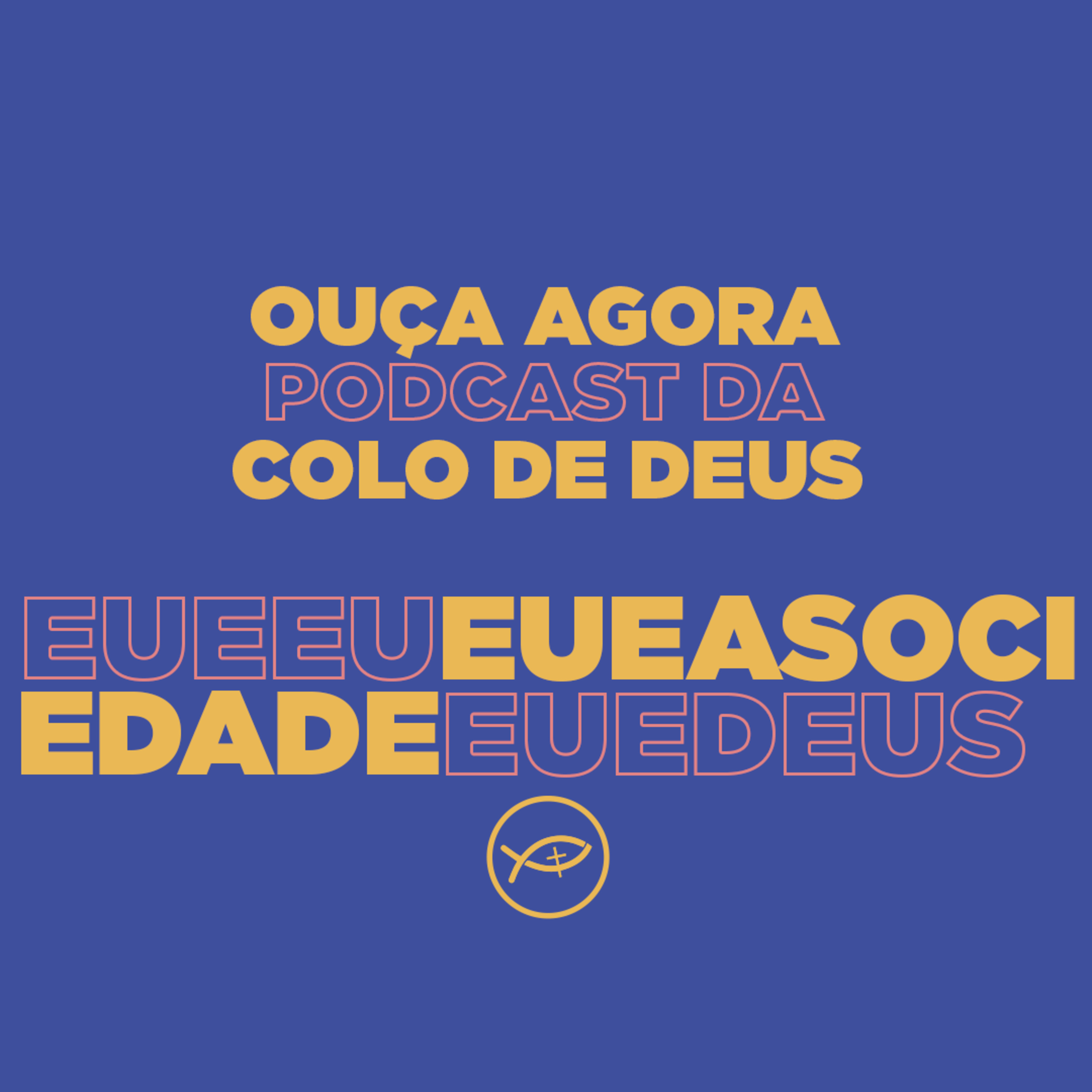 TRIPE DO ARTISTA — EU & A SOCIEDADE  episode artwork