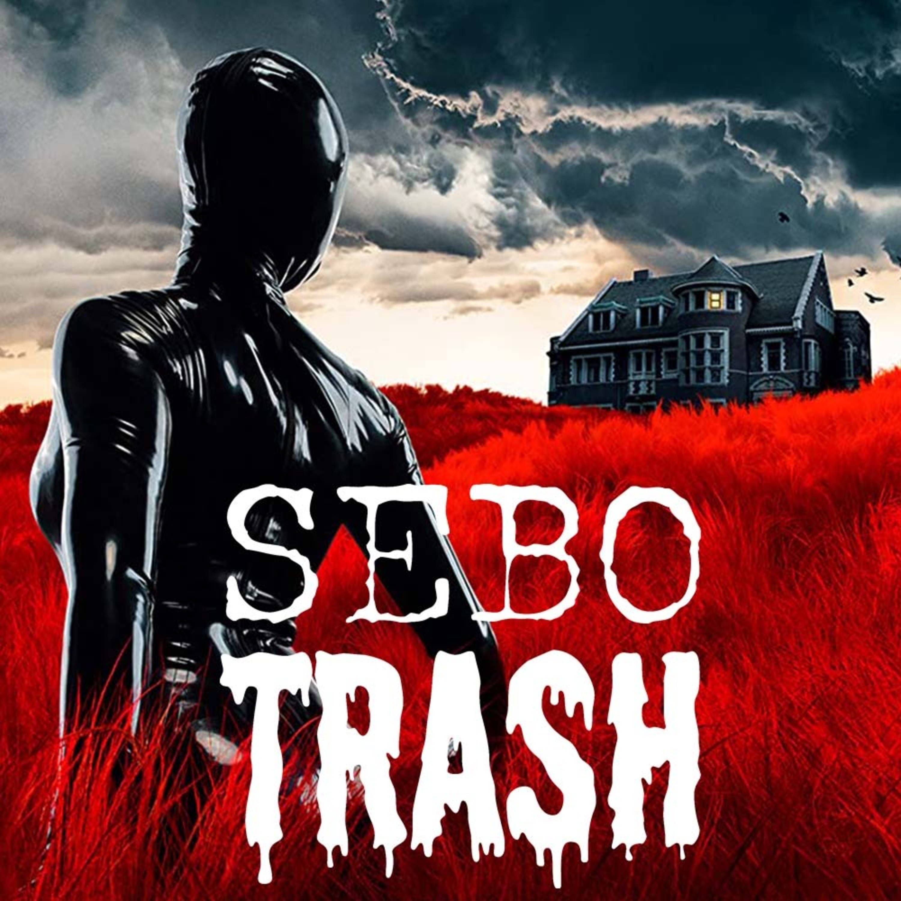 Sebo Trash Podcast