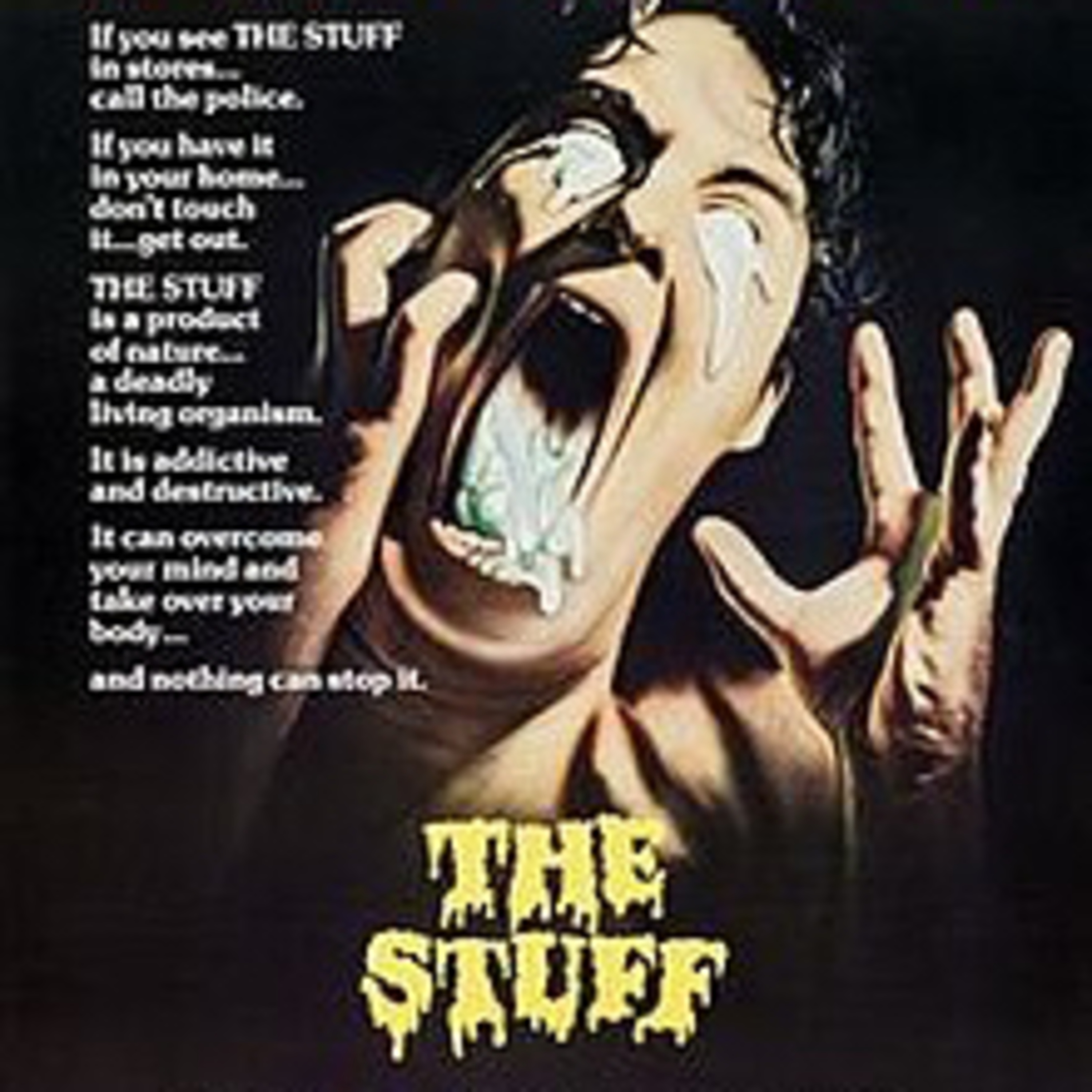 Episode 33: Larry Cohen's "The Stuff" (1985) film discussed by Inside Movies Galore episode artwork
