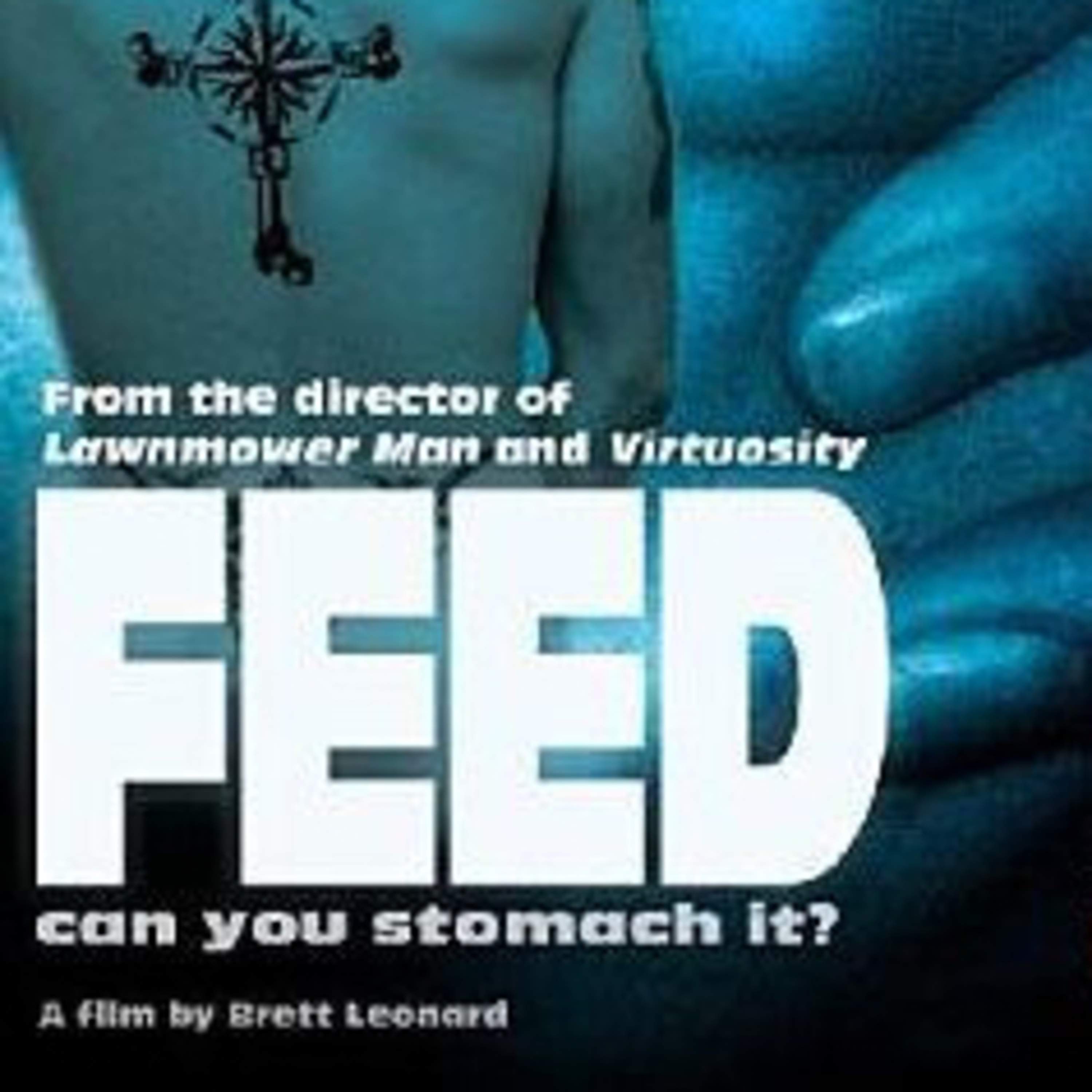 Episode 44: Brett Leonard's "Feed" (2005) film discussed by Inside Movies Galore episode artwork