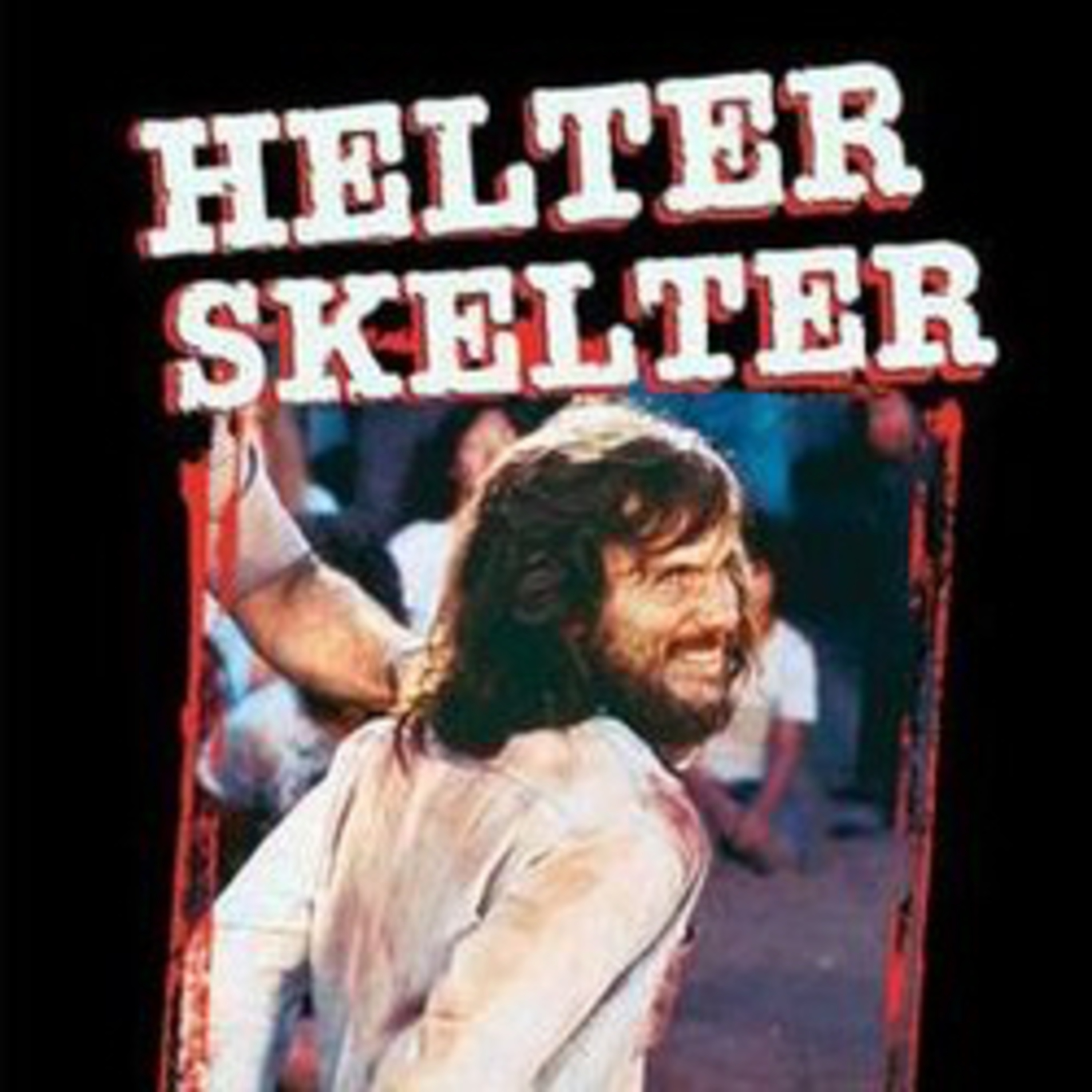Episode 24: Tom Gries's "Helter Skelter" (1976) film discussed by Inside Movies Galore episode artwork