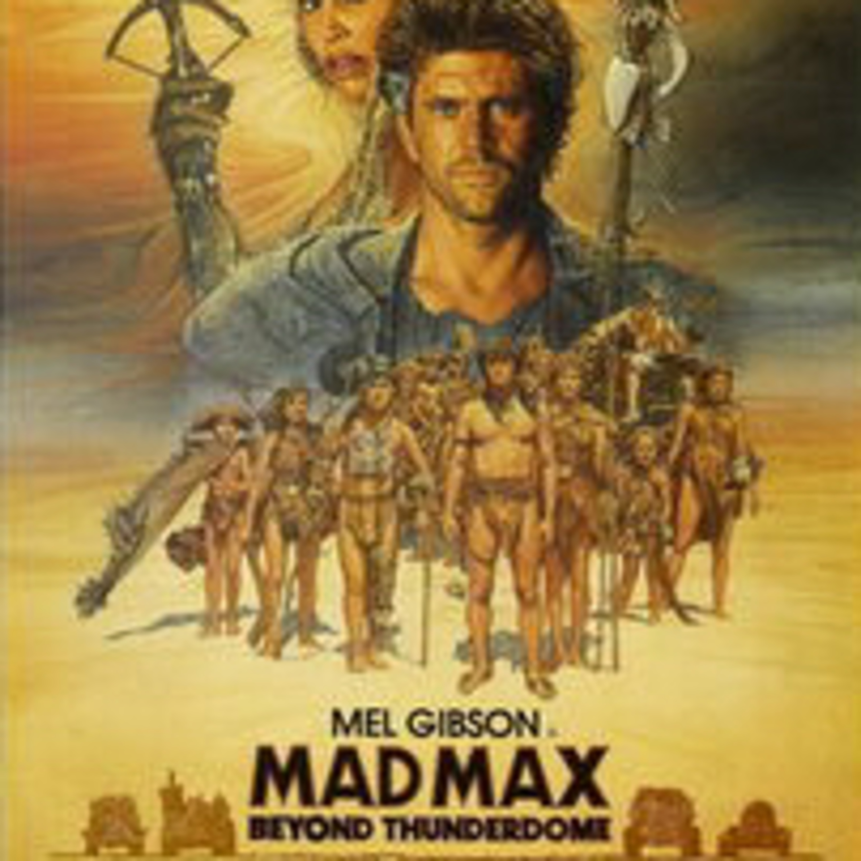 142: George Miller’s “Mad Max: Beyond Thunderdome” (1985) film discussed by Inside Movies Galore episode artwork