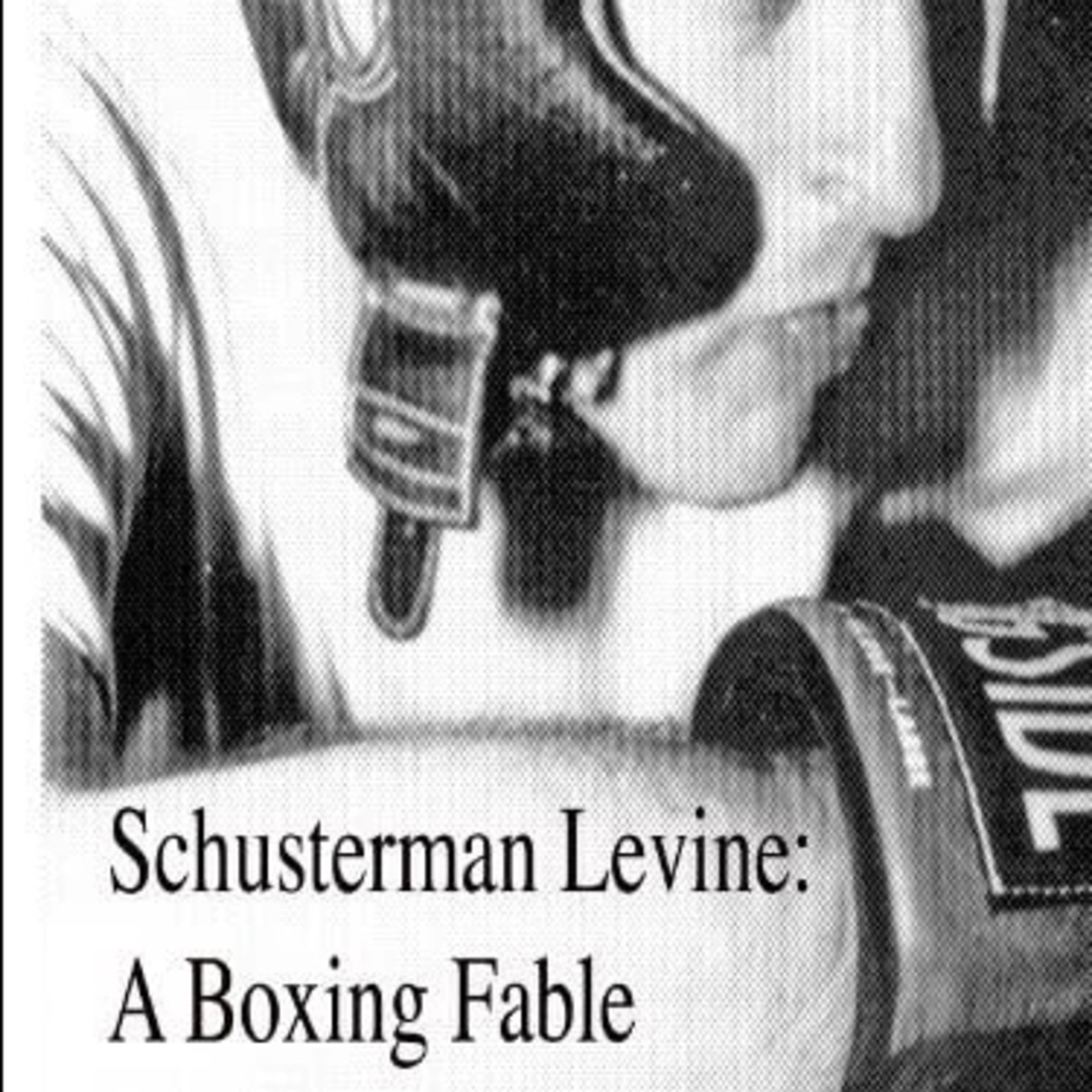 Episode 150: Evan Jacob's "Schusterman Levine: A Boxing Fable" (2002) film discussed by Inside Movies Galore episode artwork
