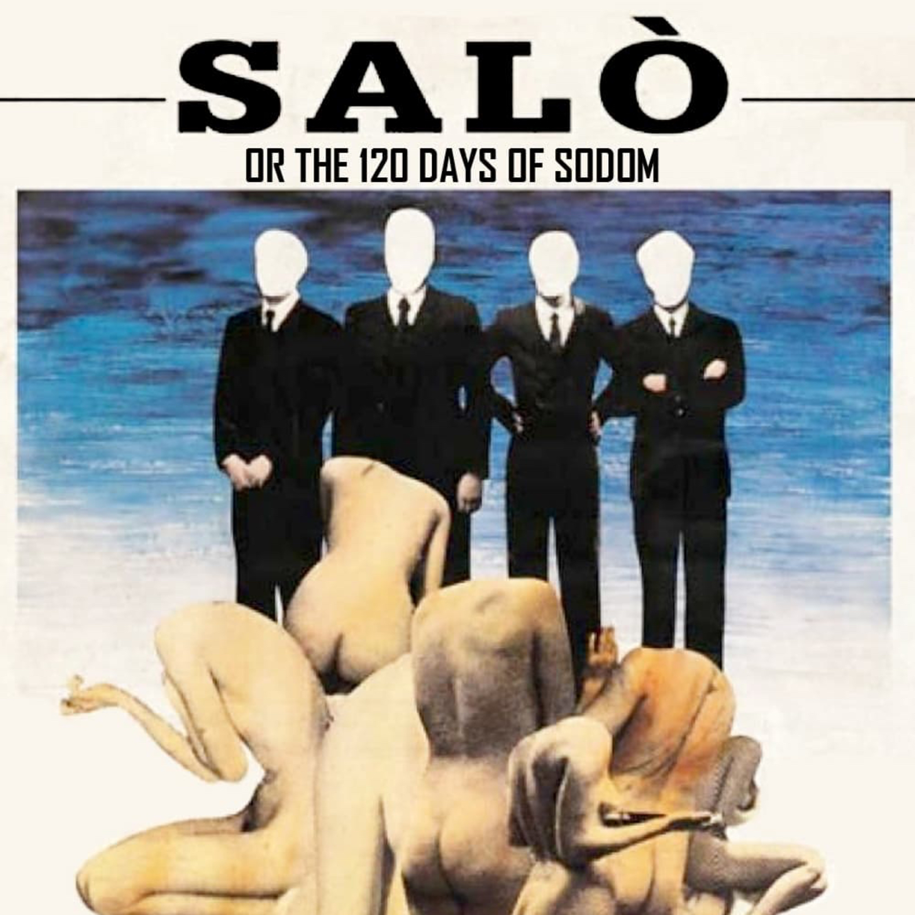 Episode 4: Inerview W/ director Dakota Bailey W/ discussion on Salo, Salo and 120 Days episode artwork
