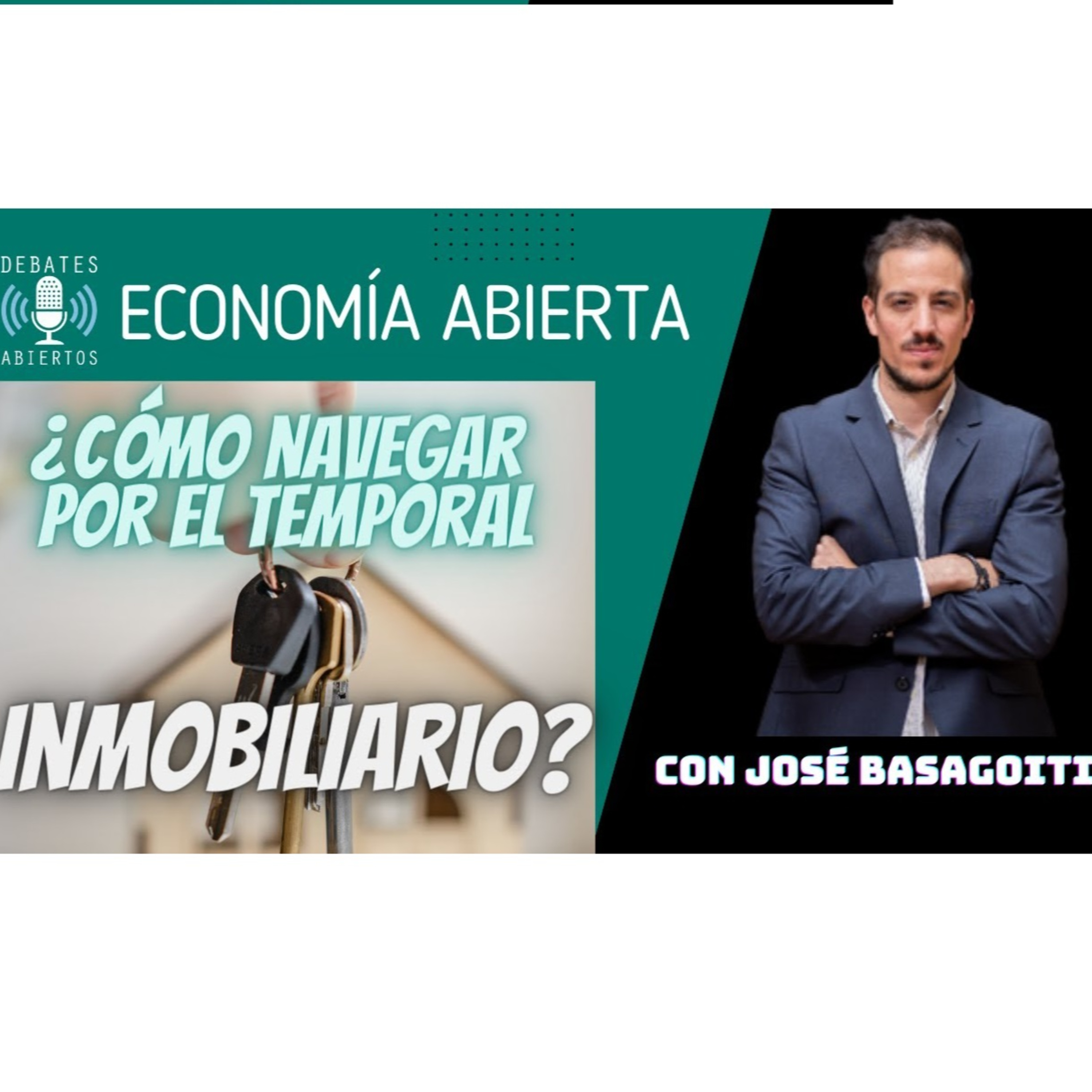 ECONOMÍA ABIERTA #10: Mercado inmobiliario: cómo navegar por el temporal episode artwork