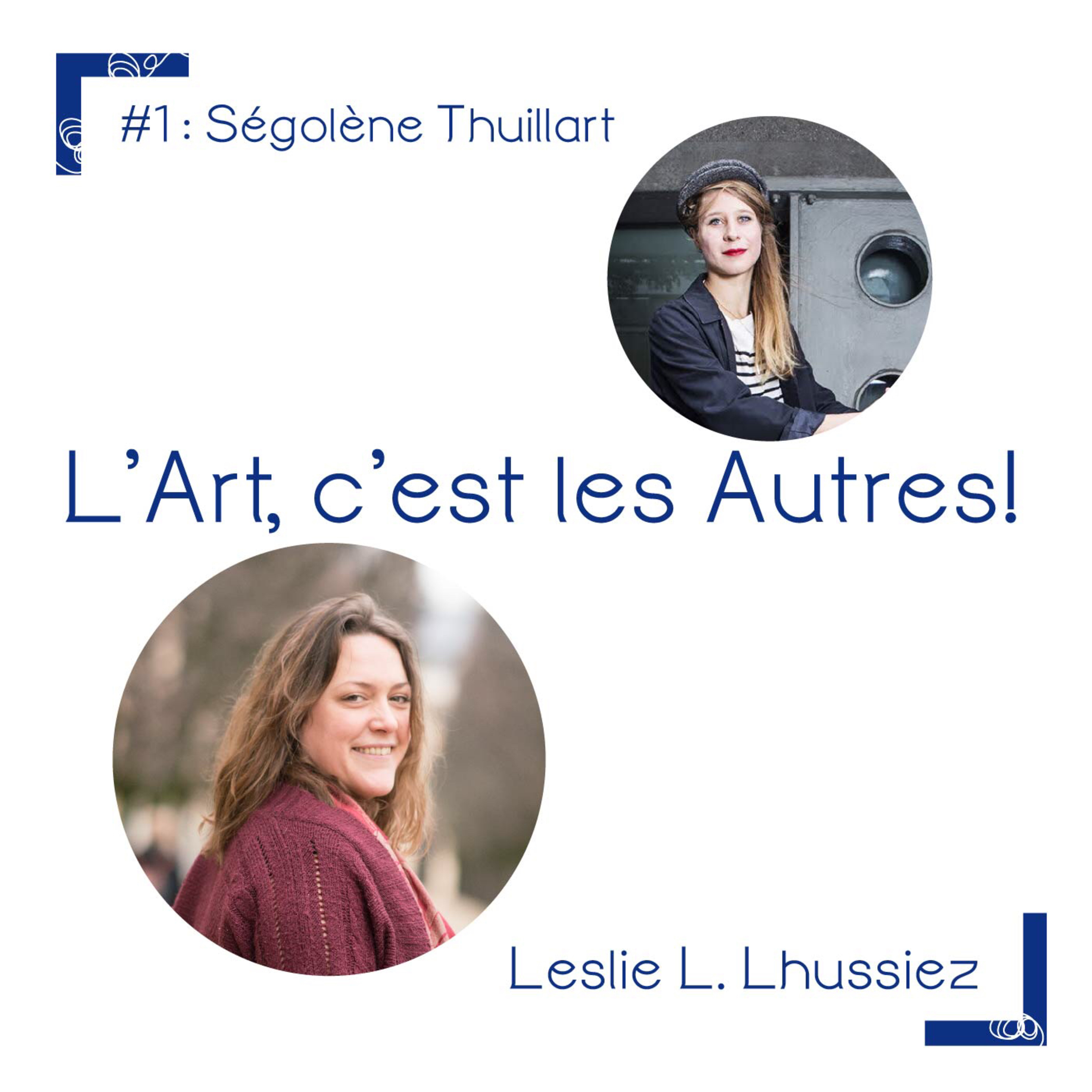 L’Art, c’est les Autres.