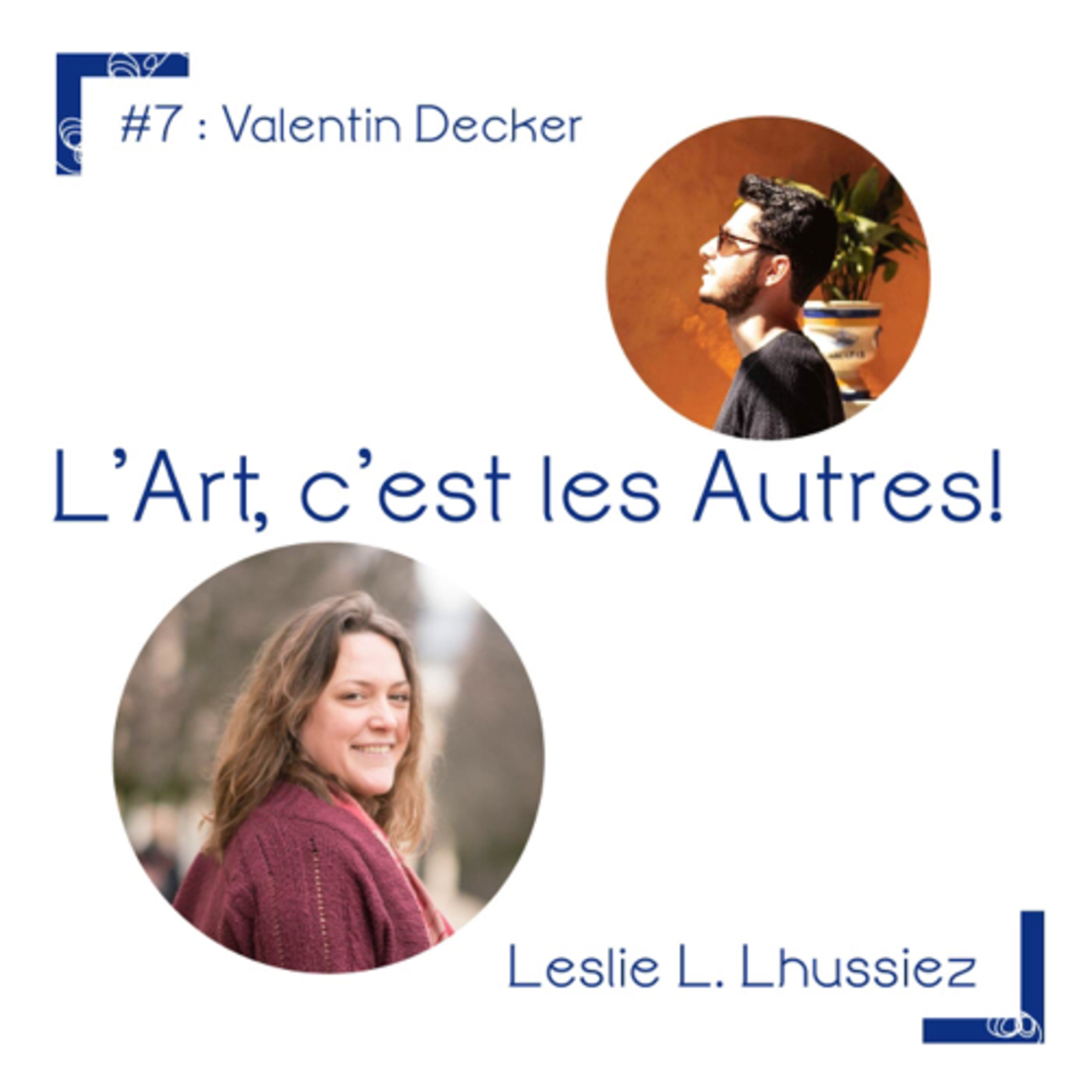 L’Art, c’est les Autres.