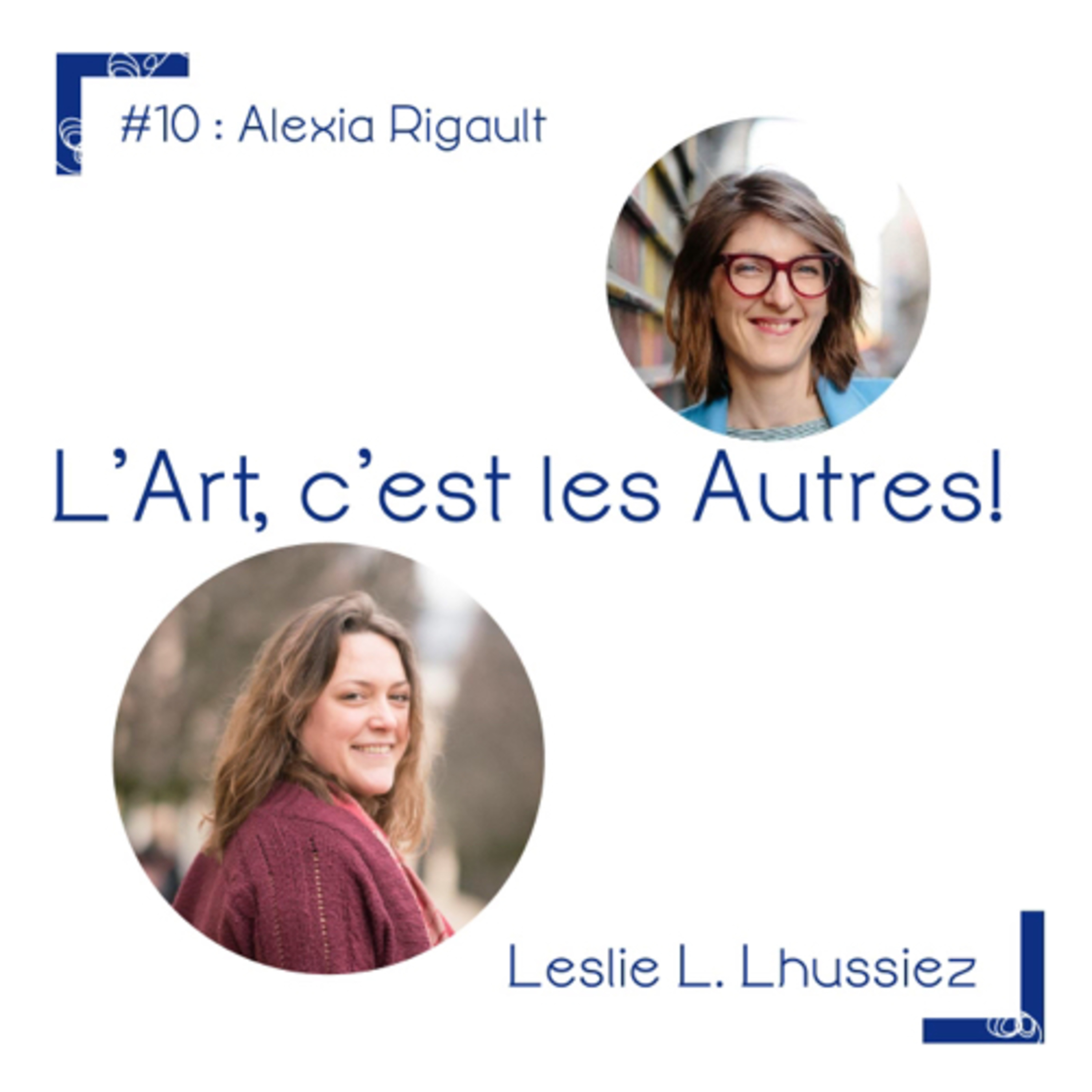L’Art, c’est les Autres.