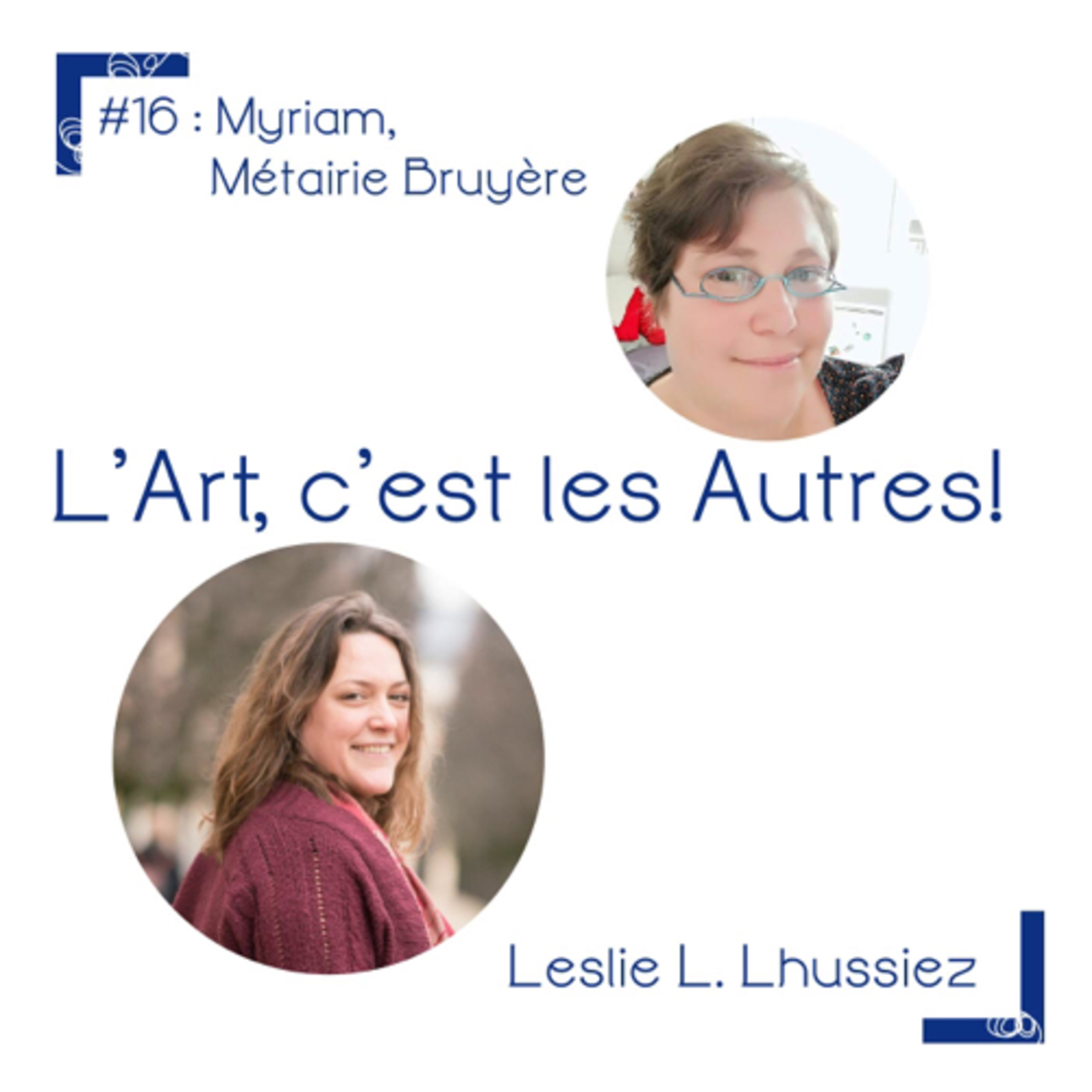 L’Art, c’est les Autres.