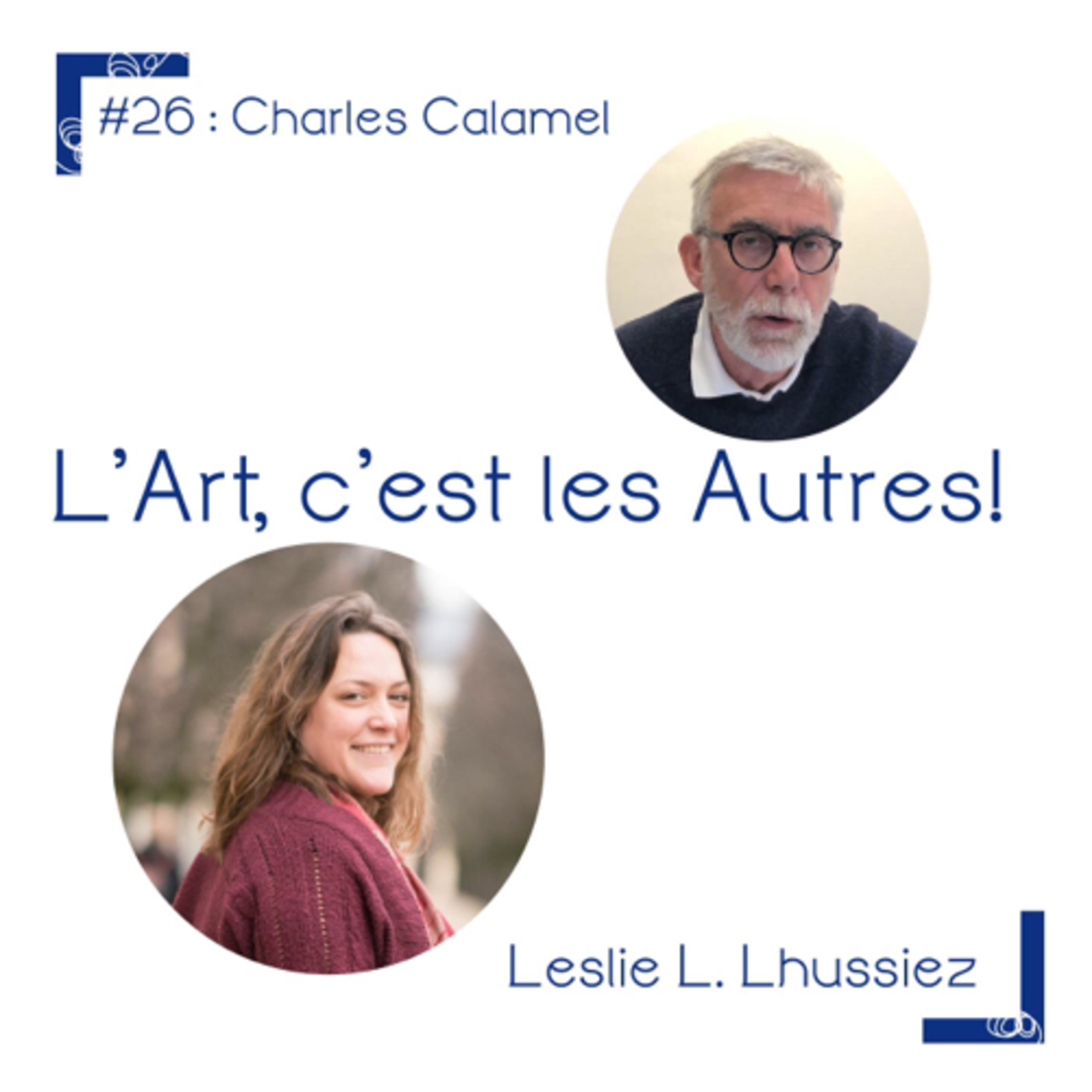 L’Art, c’est les Autres.