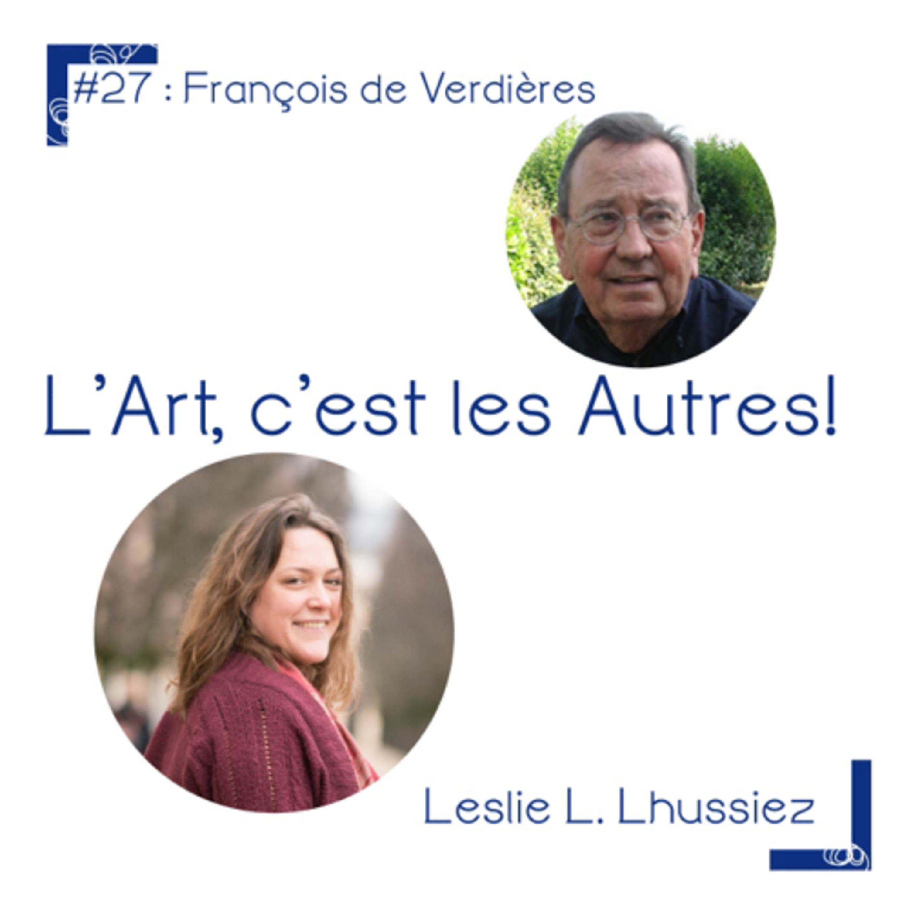 L’Art, c’est les Autres.