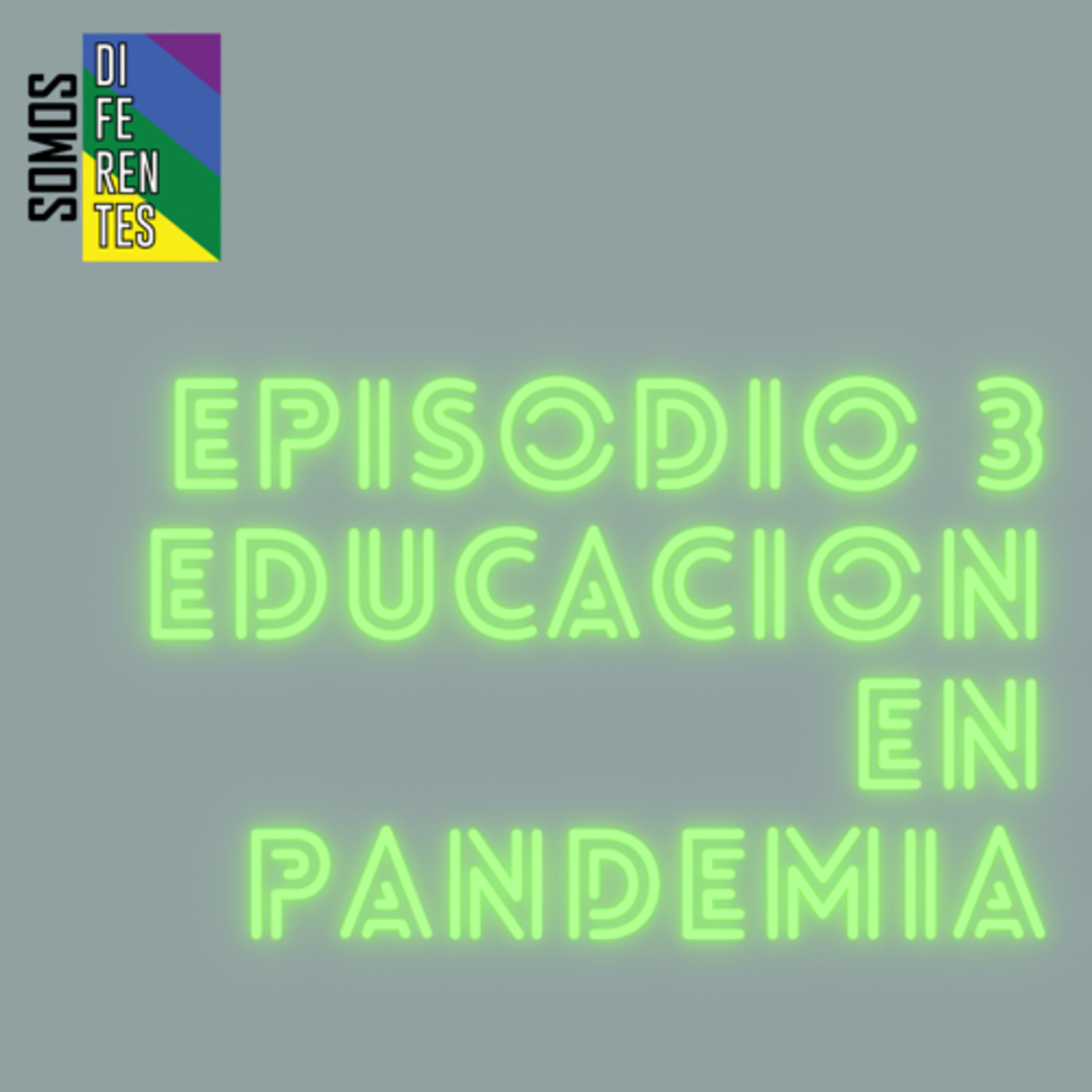 Educación en pandemia episode artwork