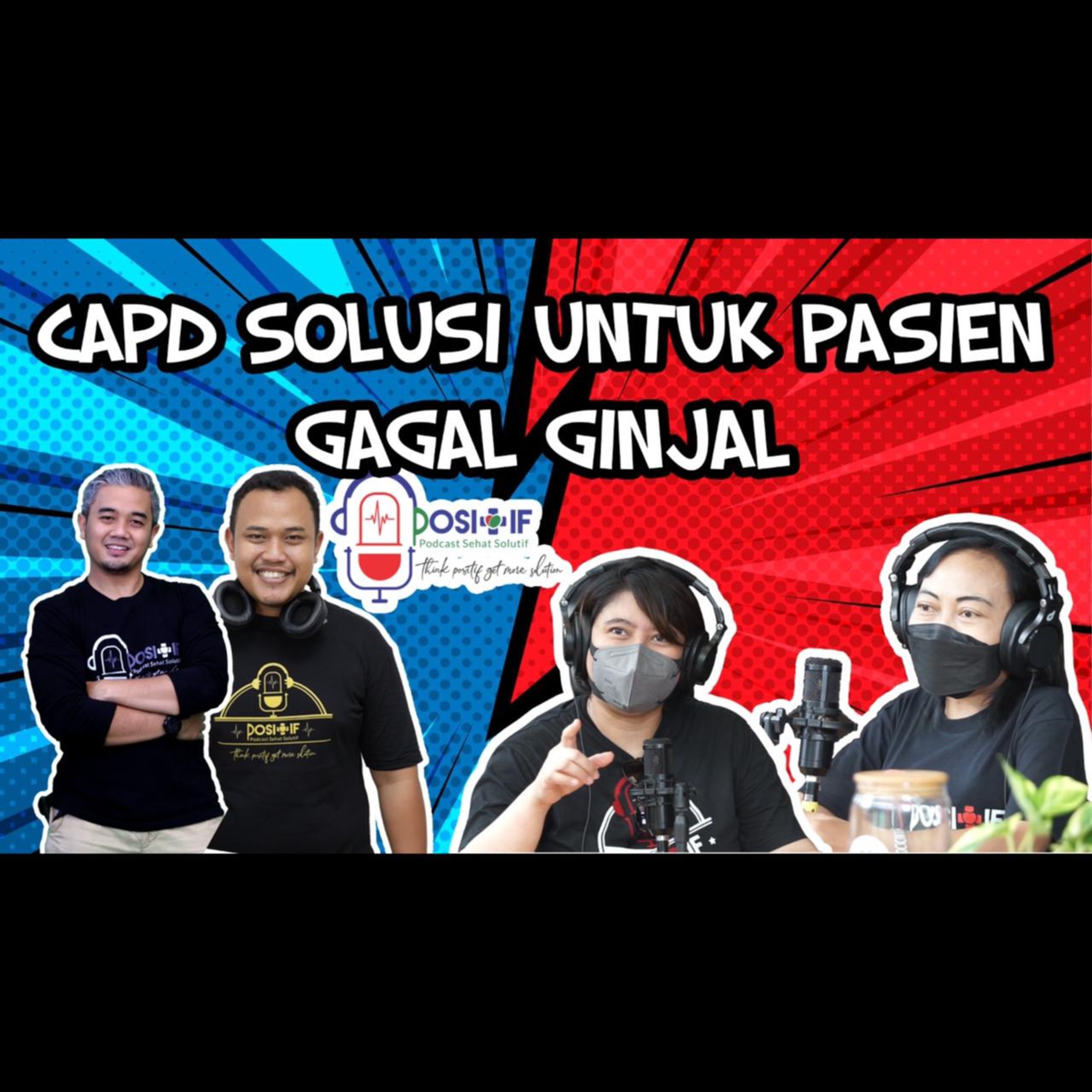 POSITIF - Podcast Sehat Solutif