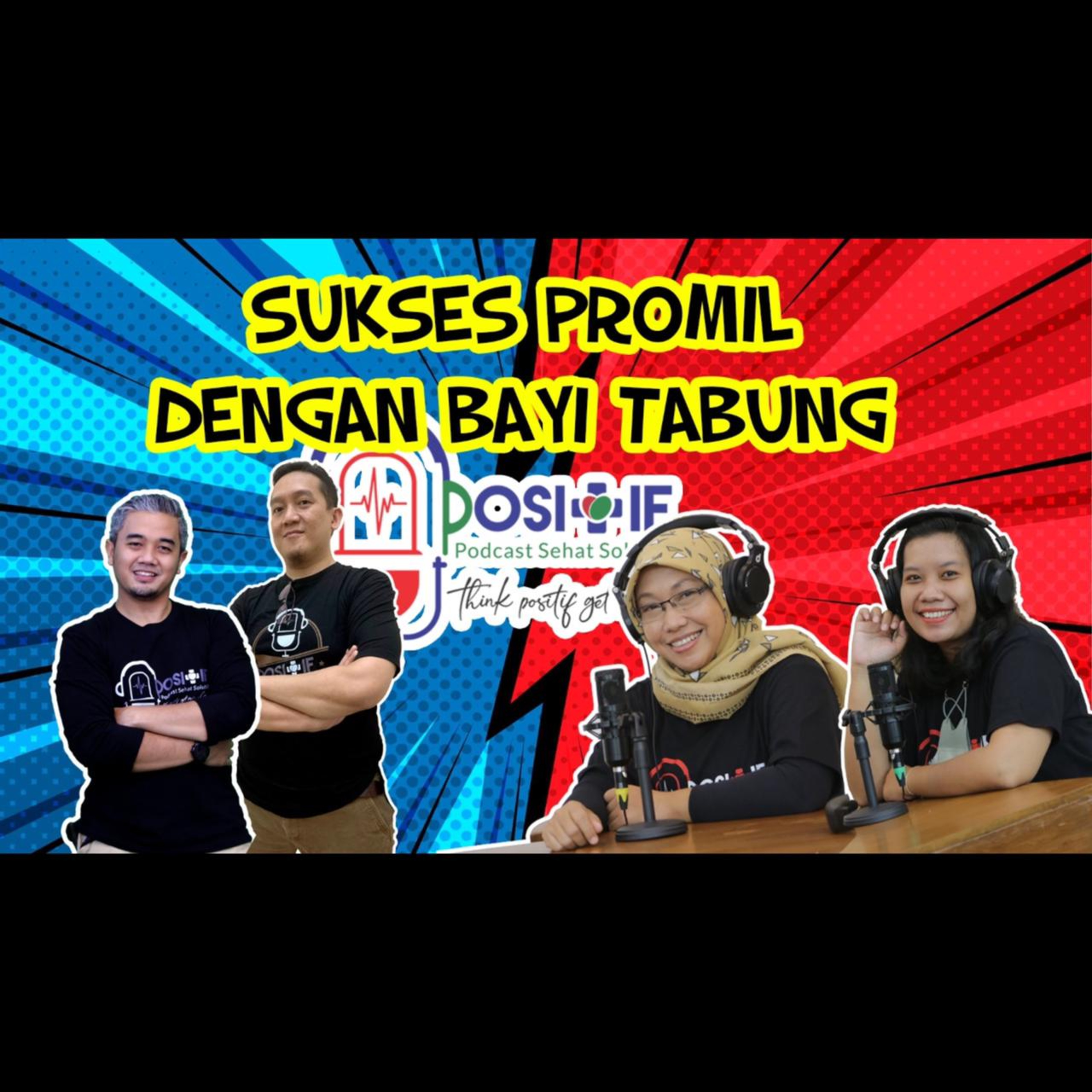 POSITIF - Podcast Sehat Solutif