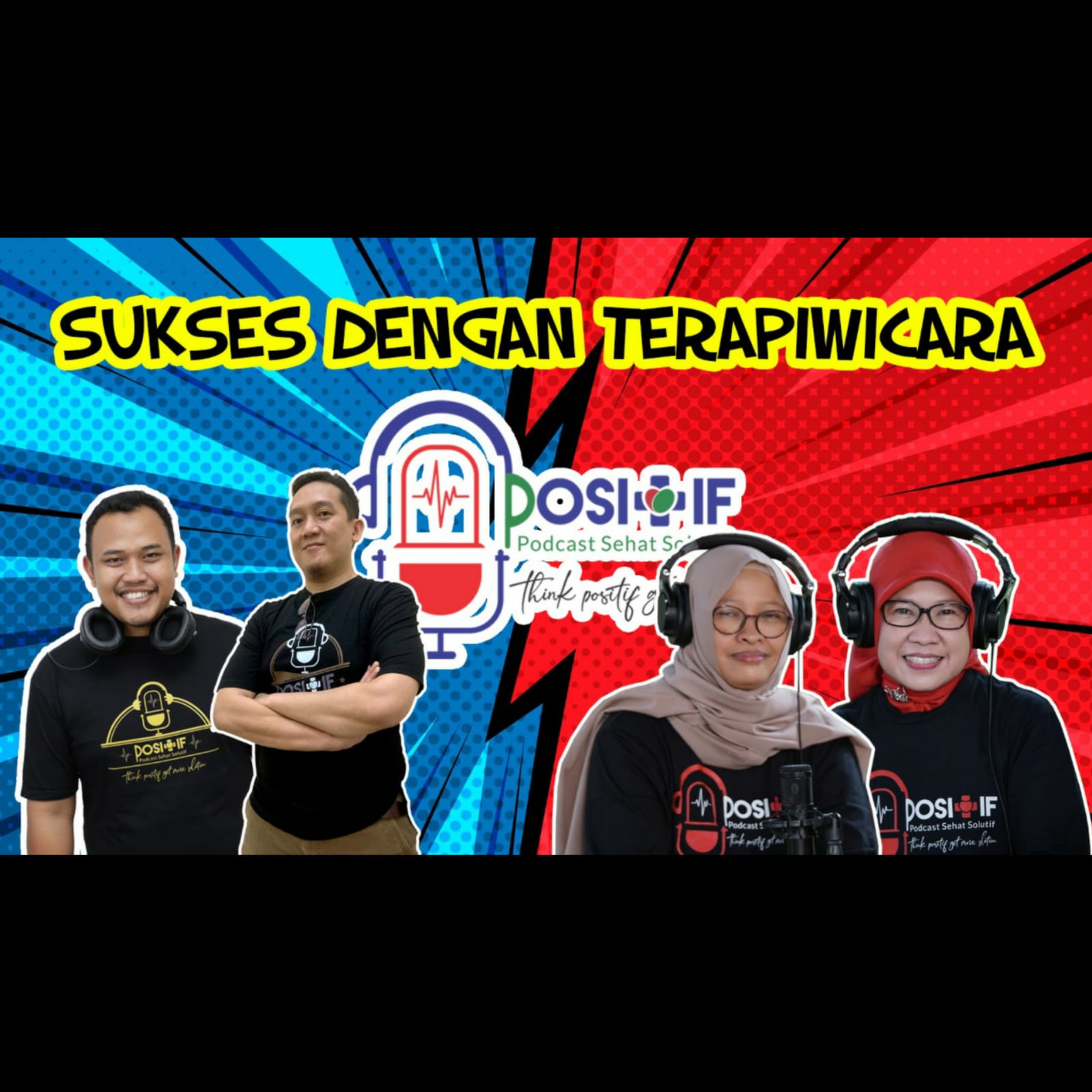 POSITIF - Podcast Sehat Solutif