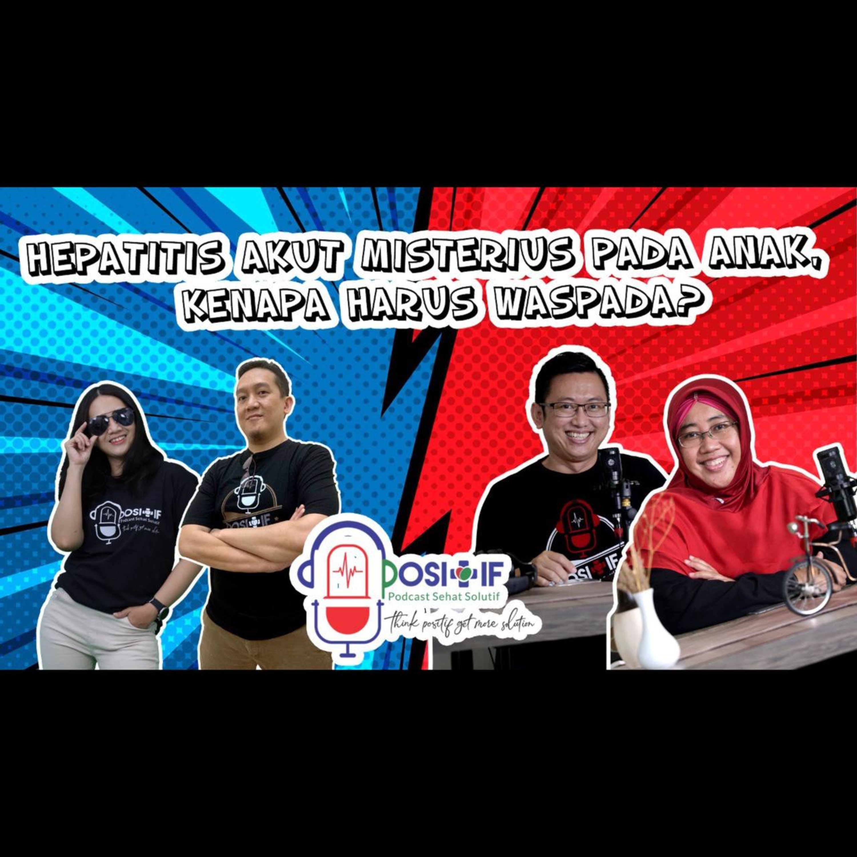 POSITIF - Podcast Sehat Solutif