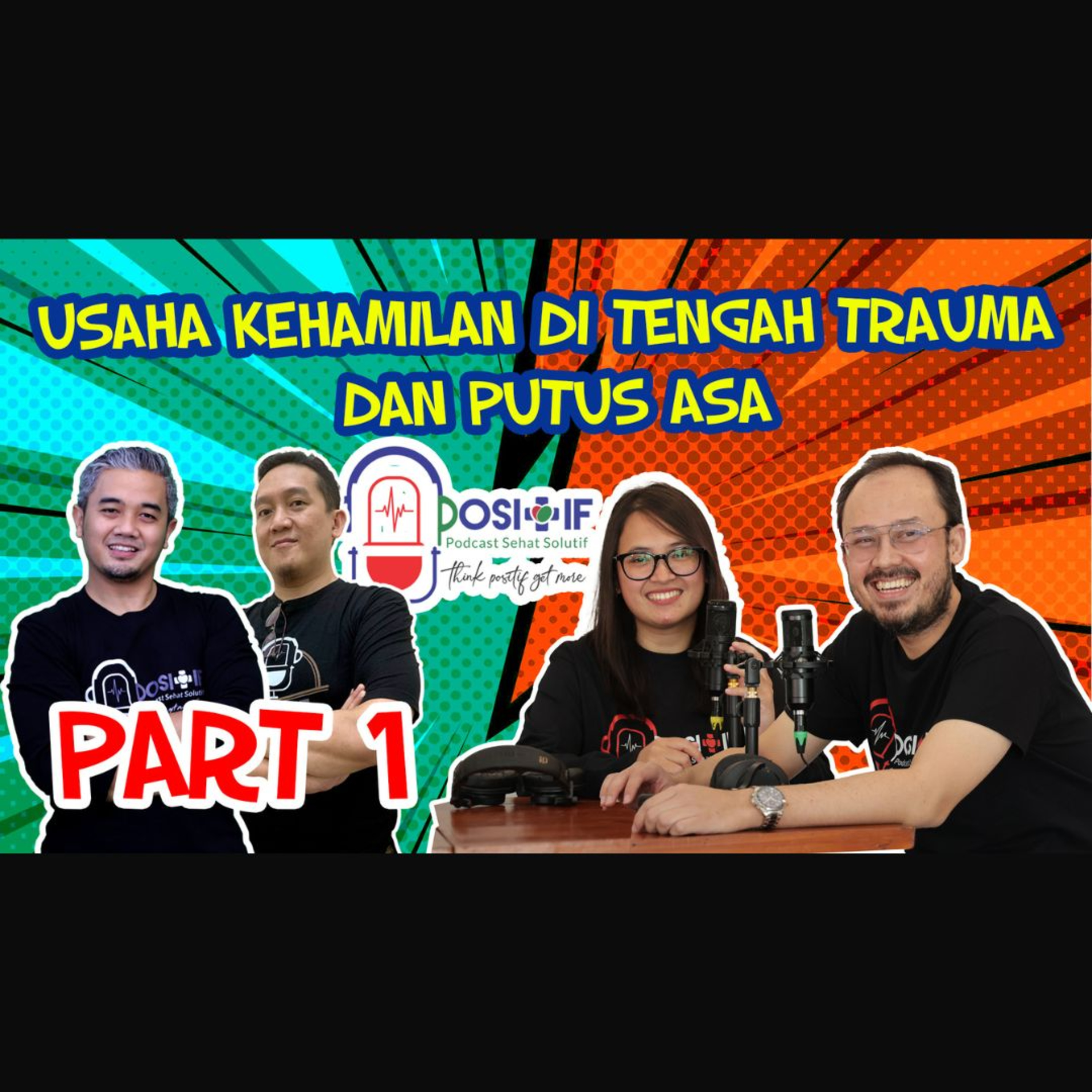 POSITIF - Podcast Sehat Solutif