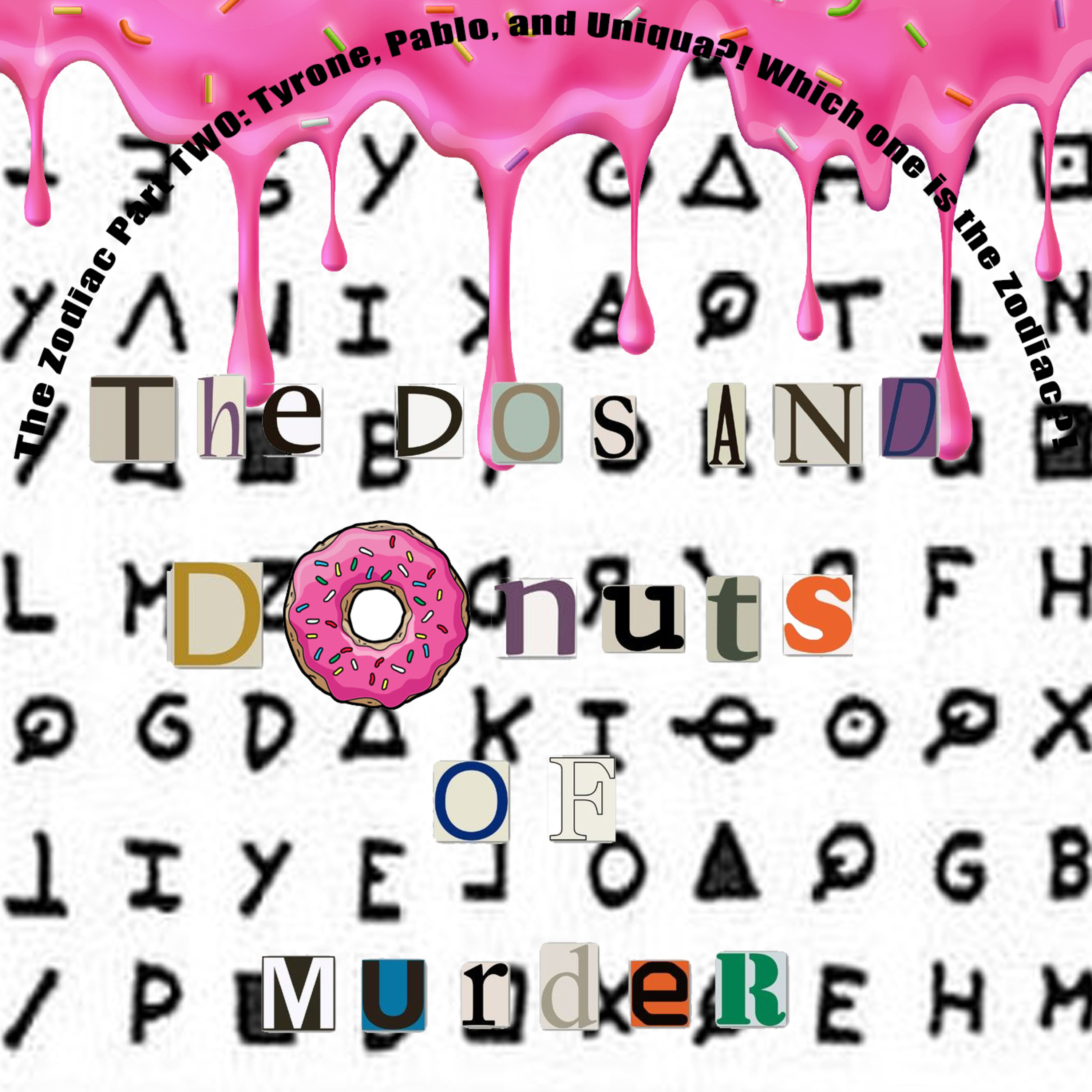 The Do\'s and Donuts of Murder