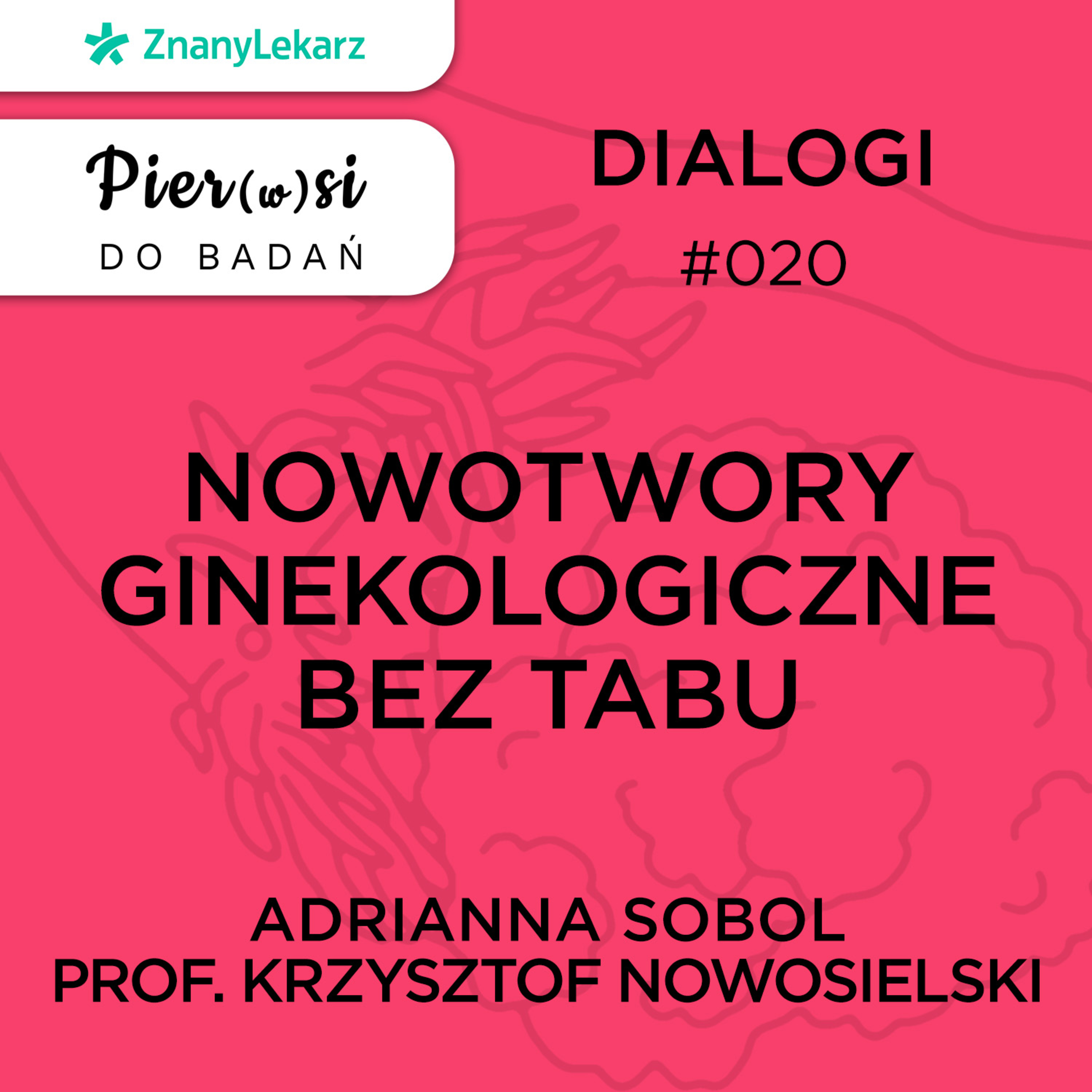 DIALOGI: Nowotwory ginekologiczne bez tabu episode artwork