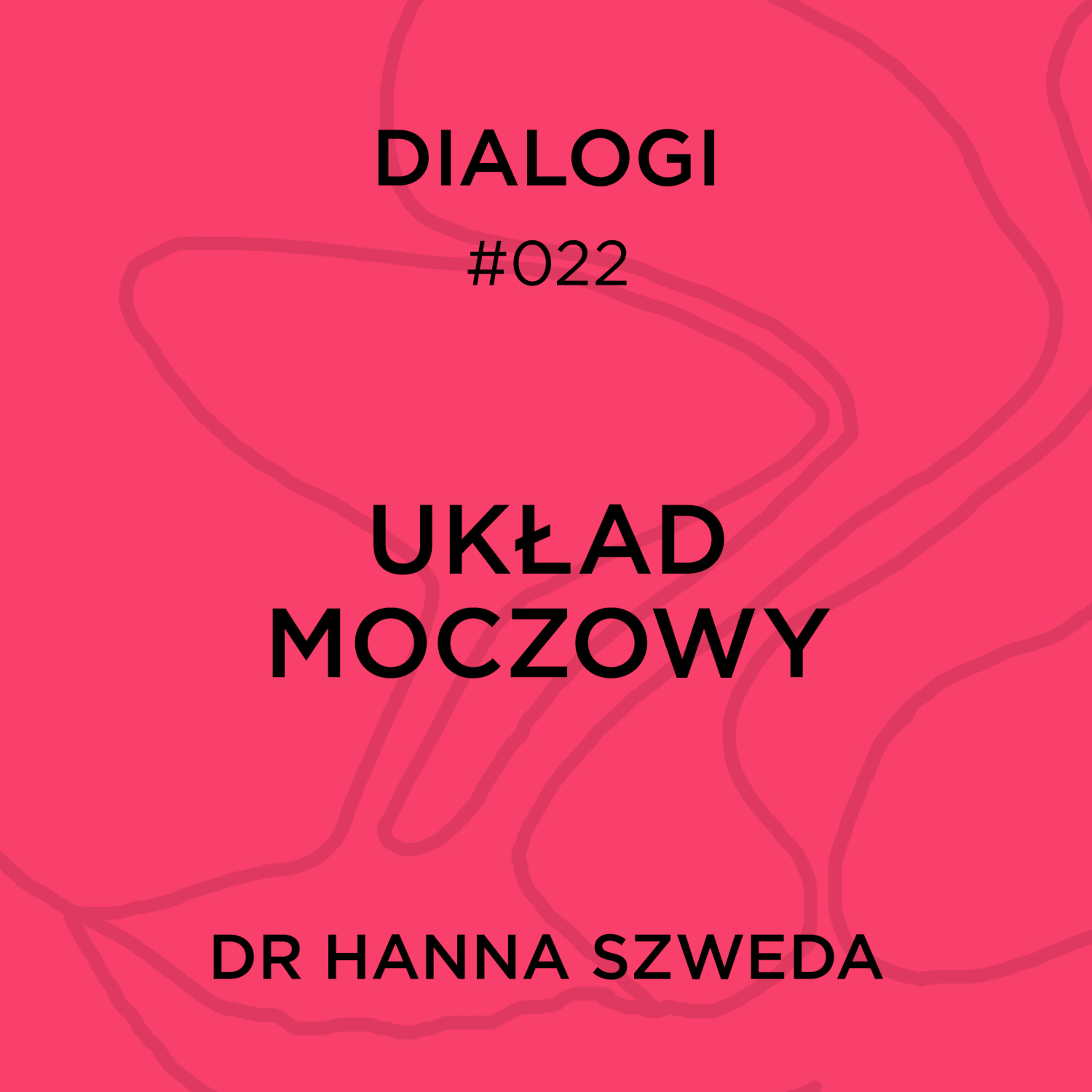 DIALOGI: Układ moczowy episode artwork
