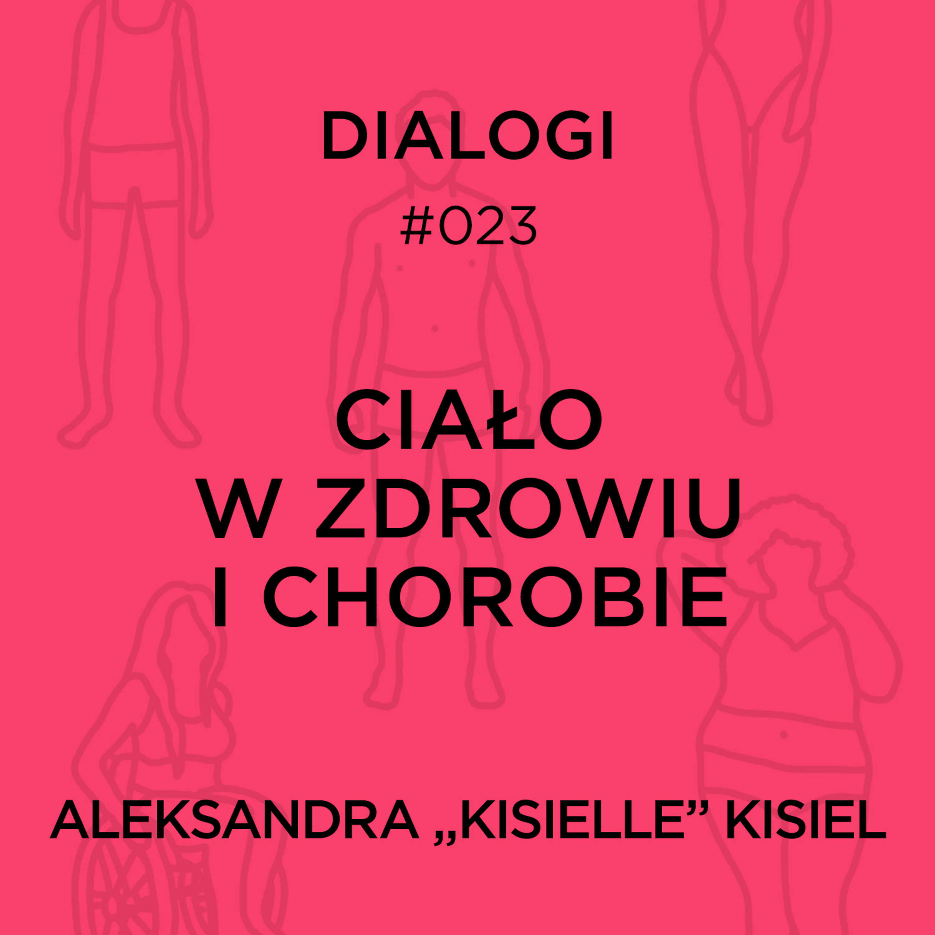DIALOGI: Ciało w zdrowiu i chorobie episode artwork