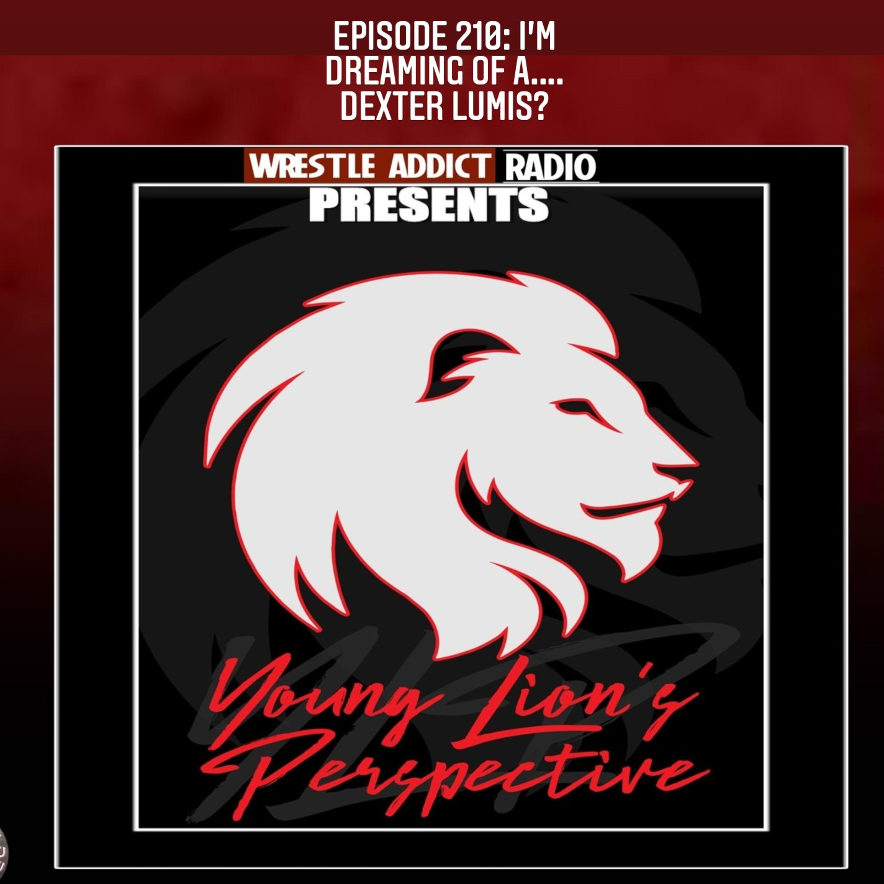 YLP Podcast - Ep. 210: I'm Dreaming Of A... Dexter Lumis? episode artwork