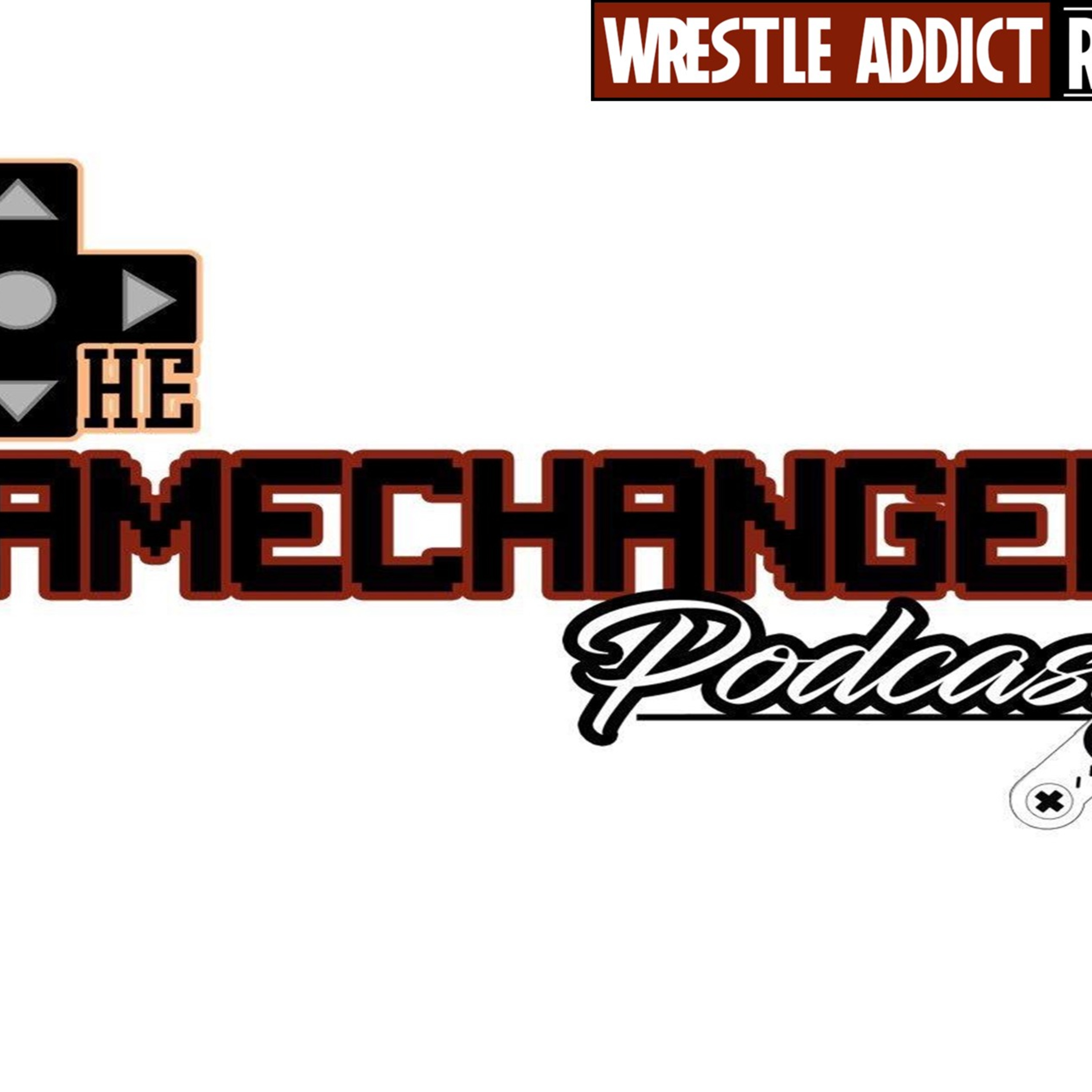 The Game Changer Podcast Celebrates a week of Anniversaries!! episode artwork
