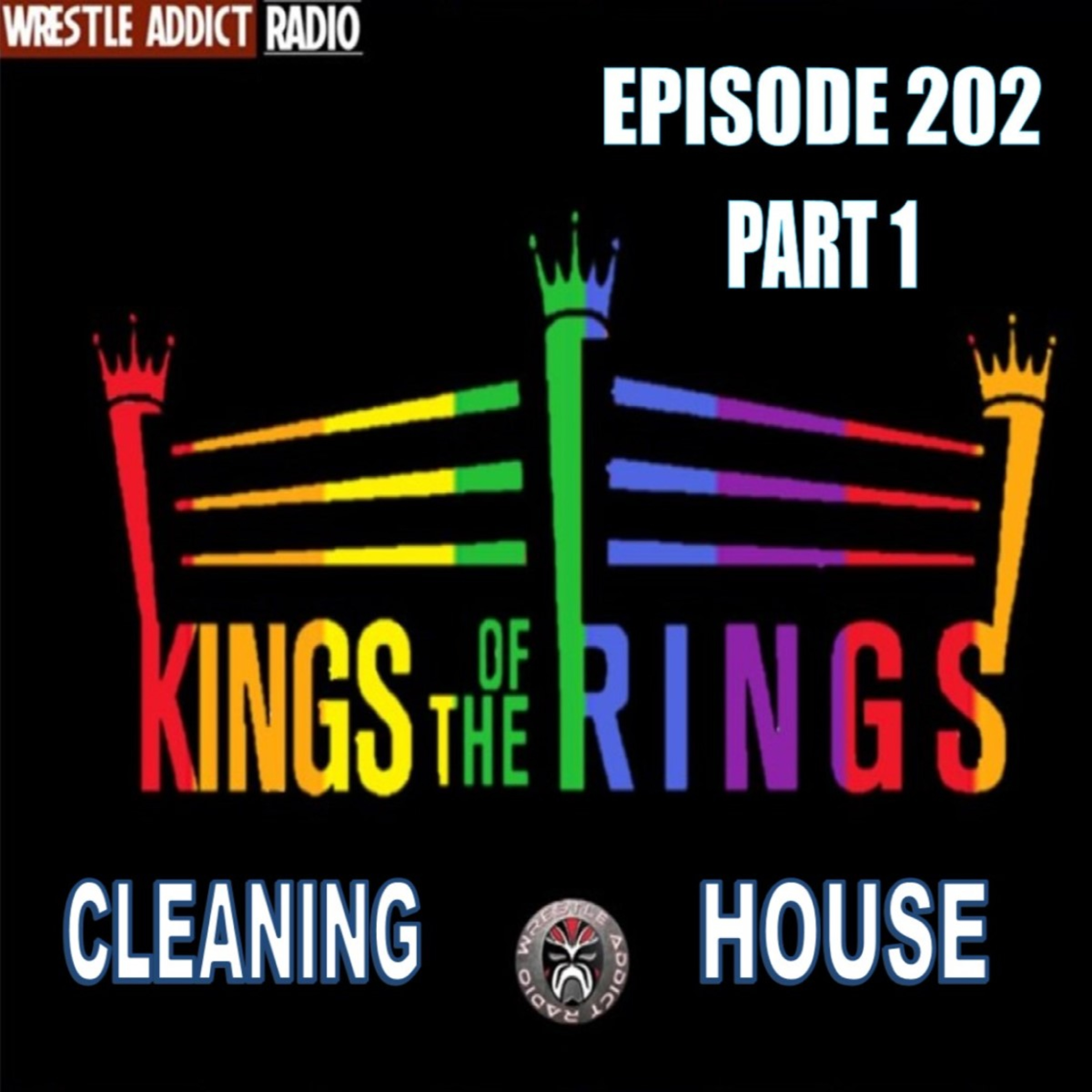 KOTR 202 Part 1 - Cleaning House episode artwork