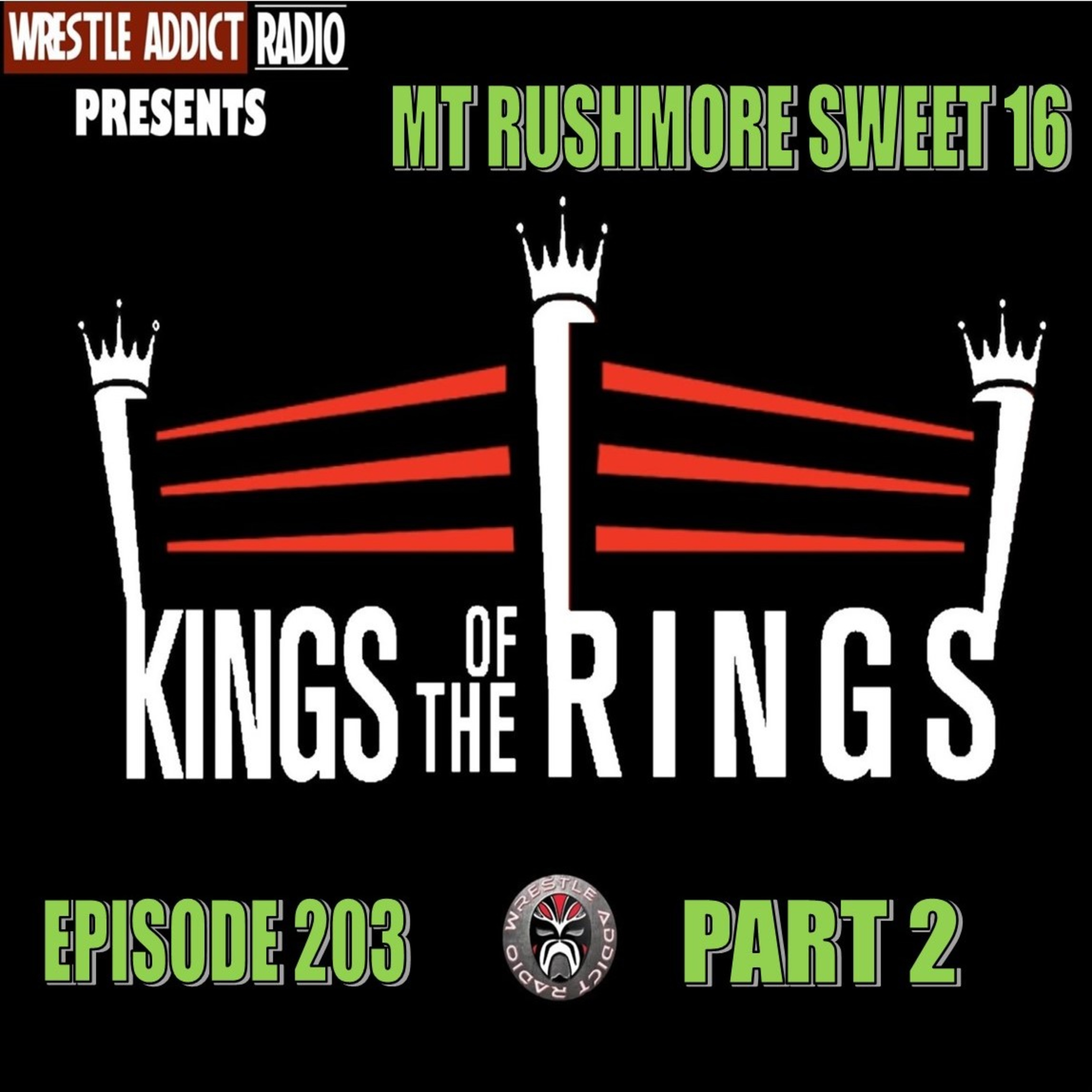 KOTR Part 2 - Mt. Rushmore Sweet 16 episode artwork