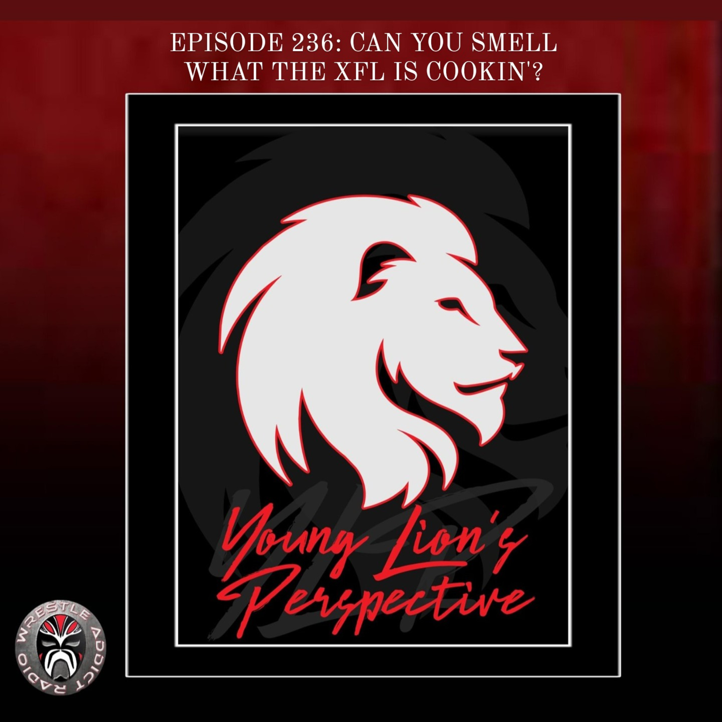 YLP Podcast - Ep. 236: Can You Smell What The XFL Is Cookin'? episode artwork
