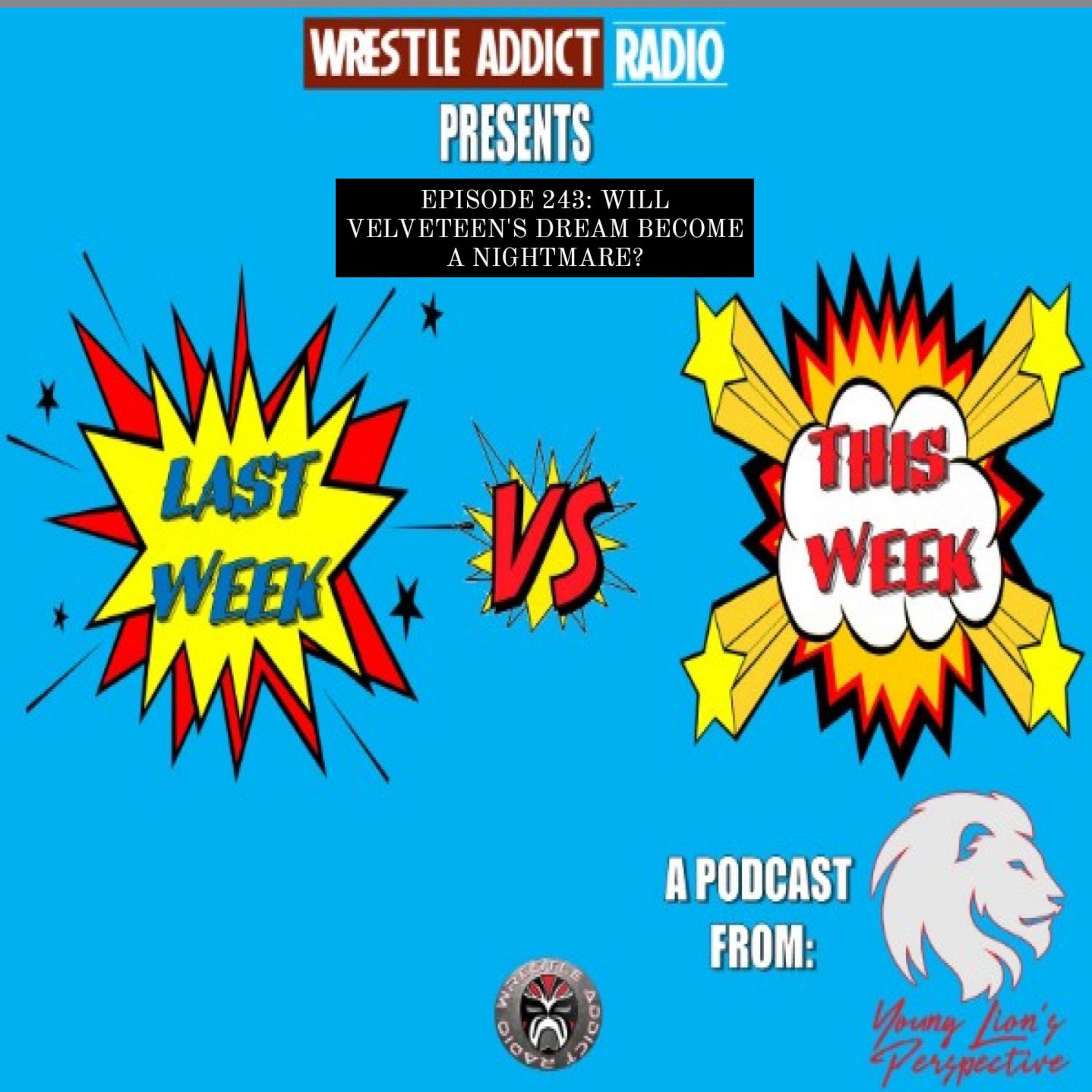 YLP Podcast - Ep. 243: Will Velveteen's Dream Become A Nightmare? episode artwork