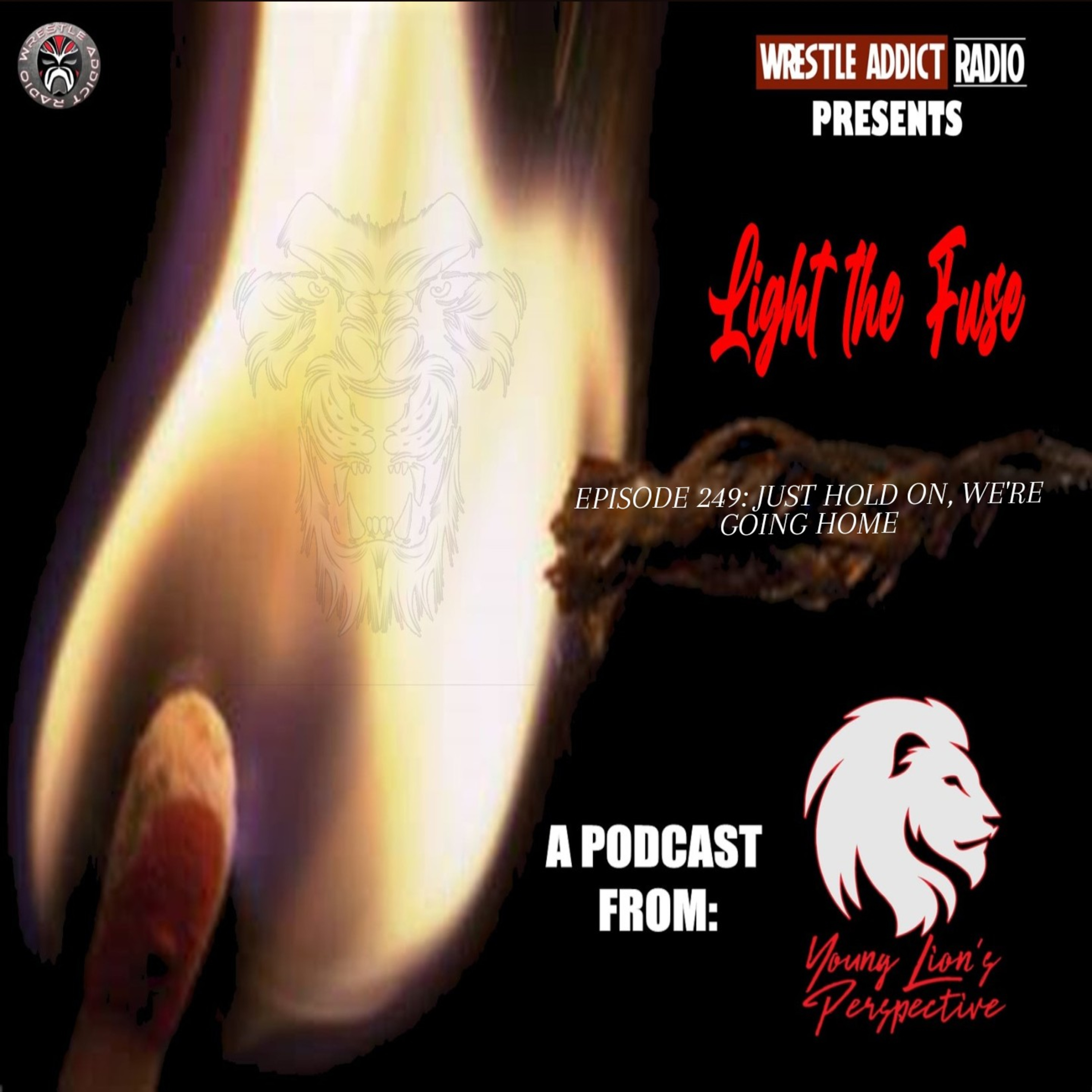 YLP Podcast - Ep. 249: Just Hold On, We're Going Home episode artwork