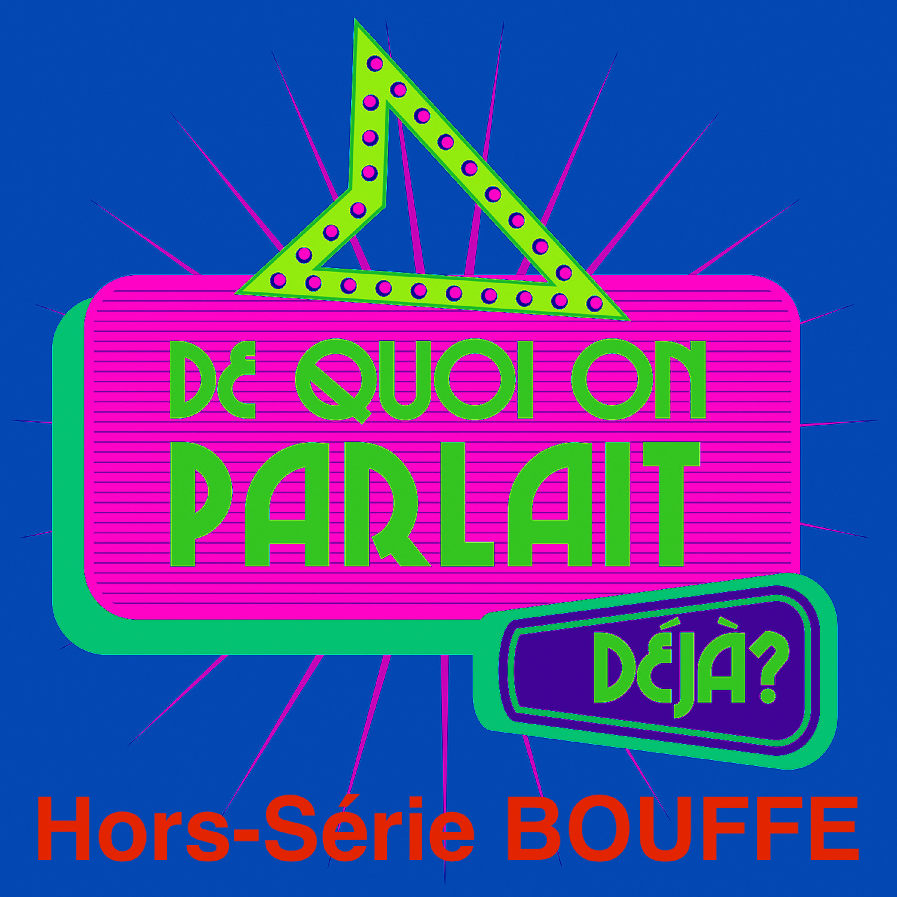 De quoi on parlait déjà ?
