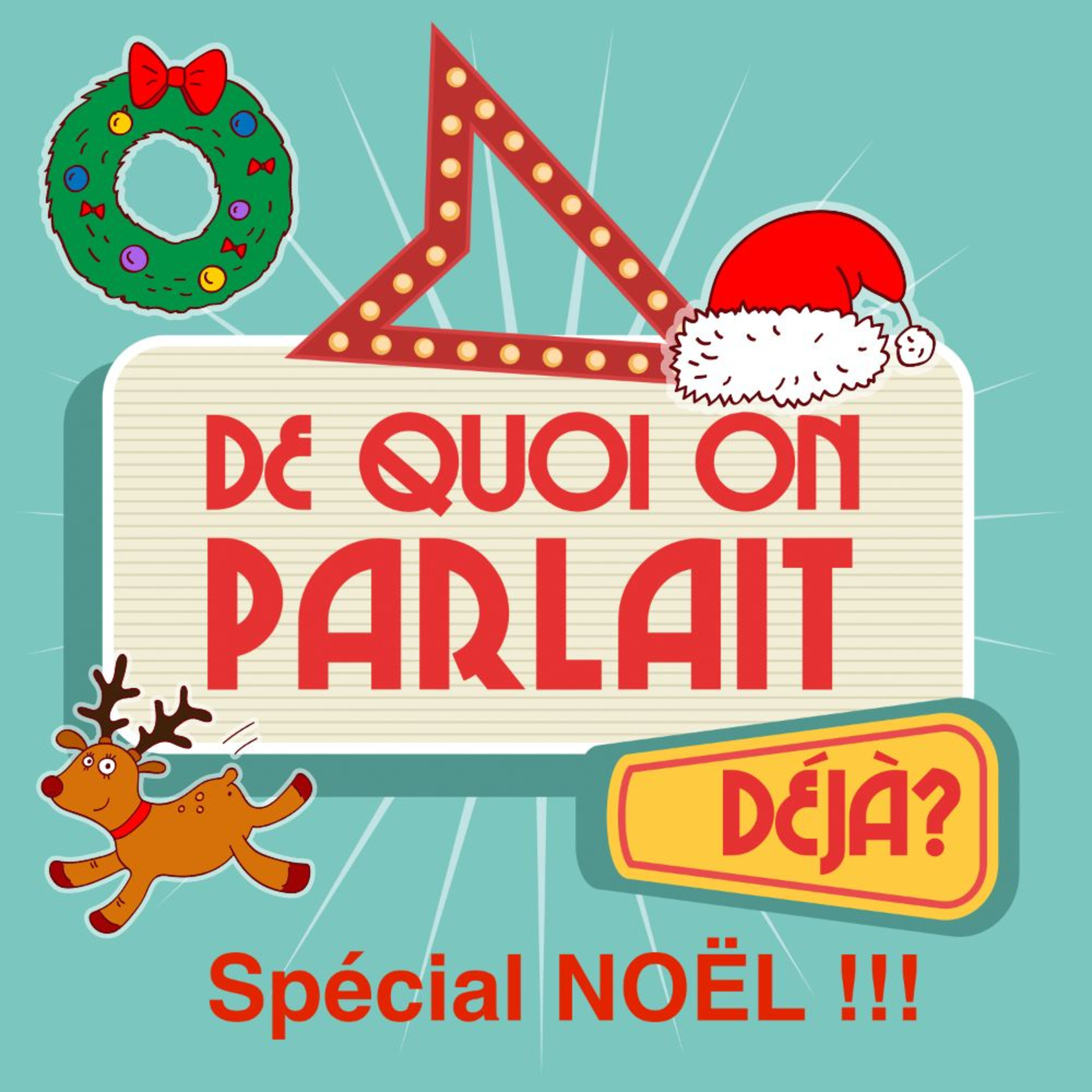 De quoi on parlait déjà ?