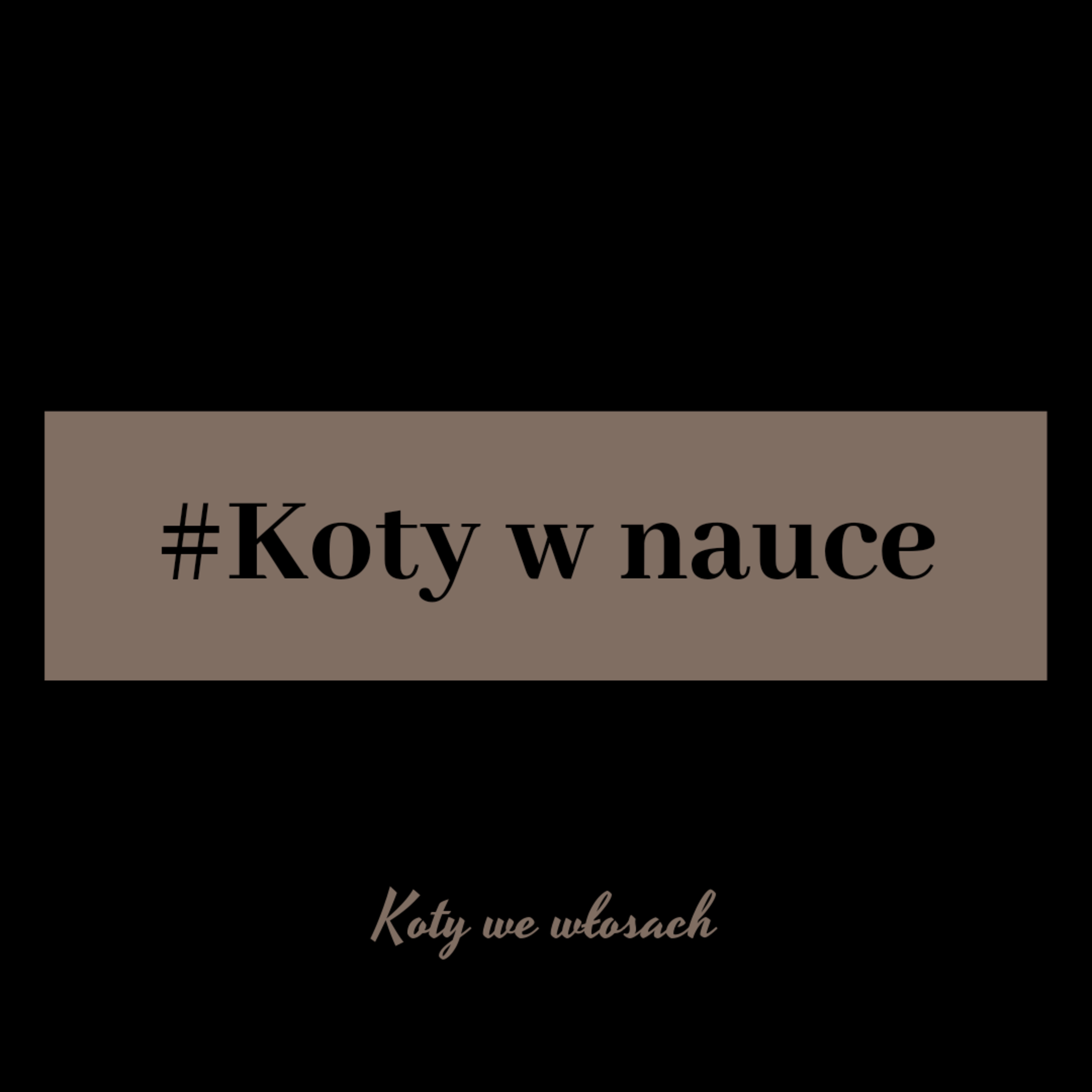 Koty w nauce: odc. 1: Wprowadzenie i badanie o więzi między kotem i człowiekiem