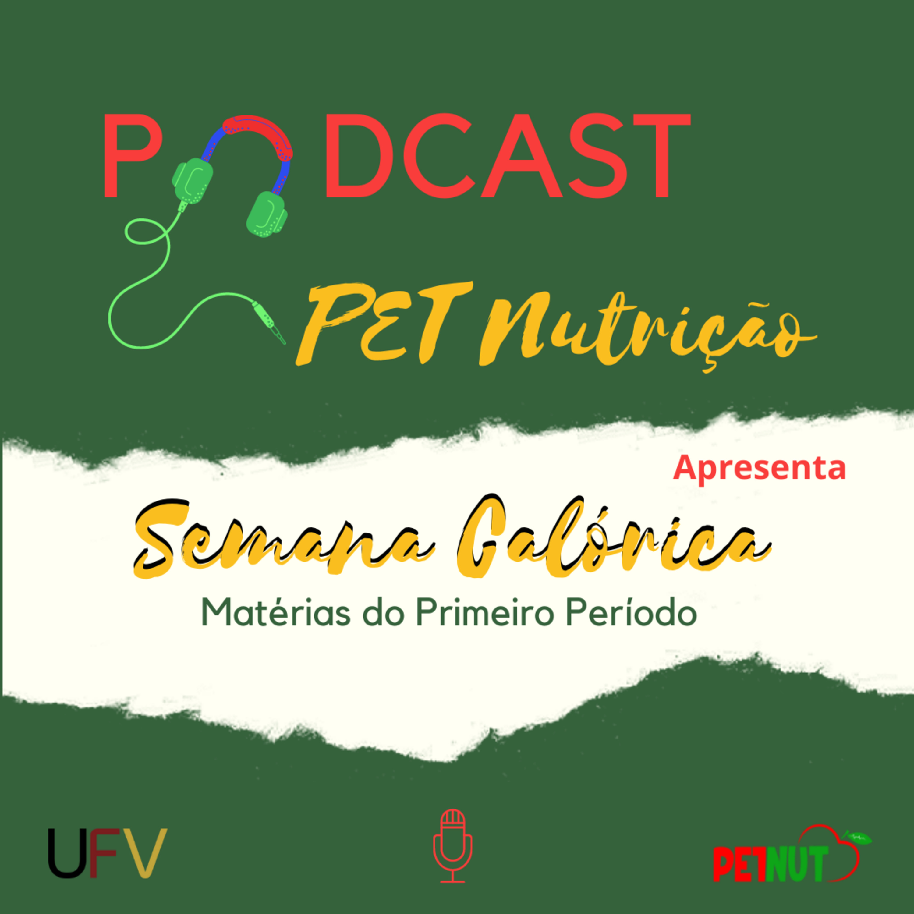 Semana Calórica - Matérias do Primeiro Período e dicas