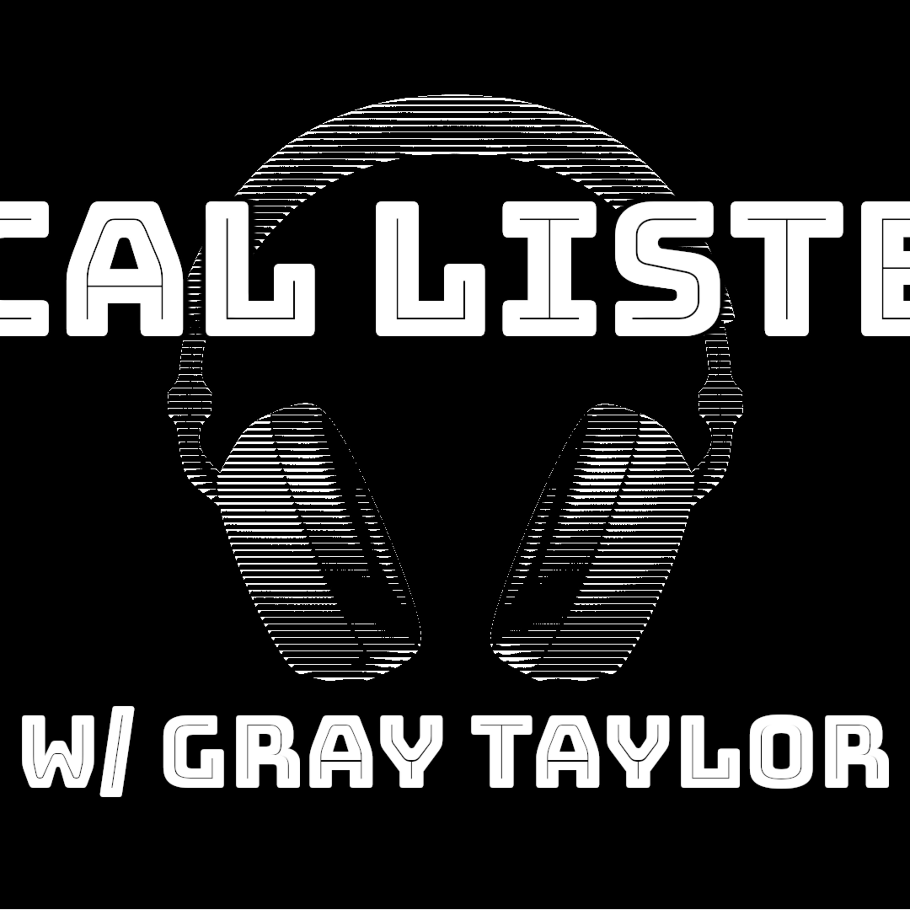 Local Listens Episode 13: Gray Taylor