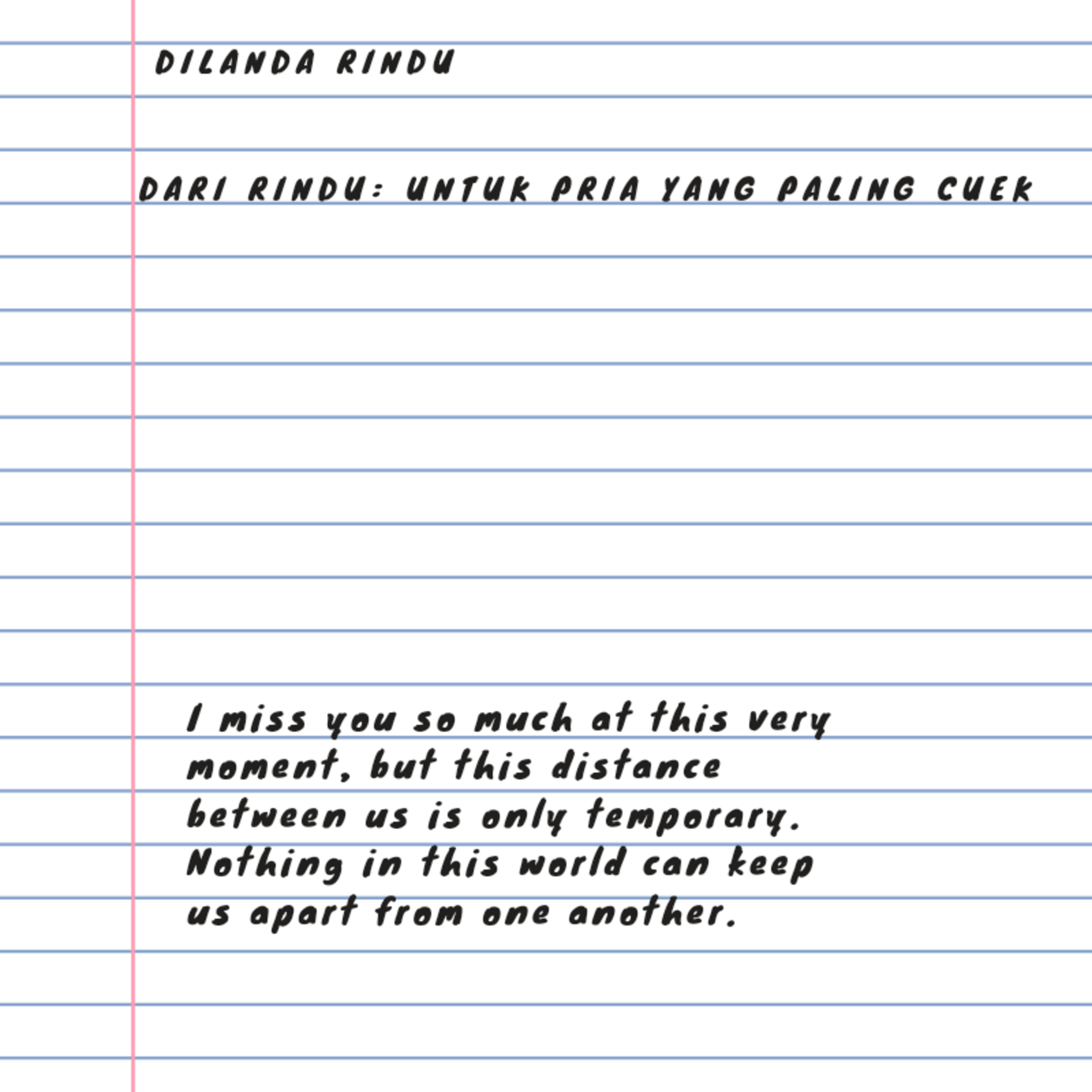 Dari rindu: untuk pria yang paling cuek