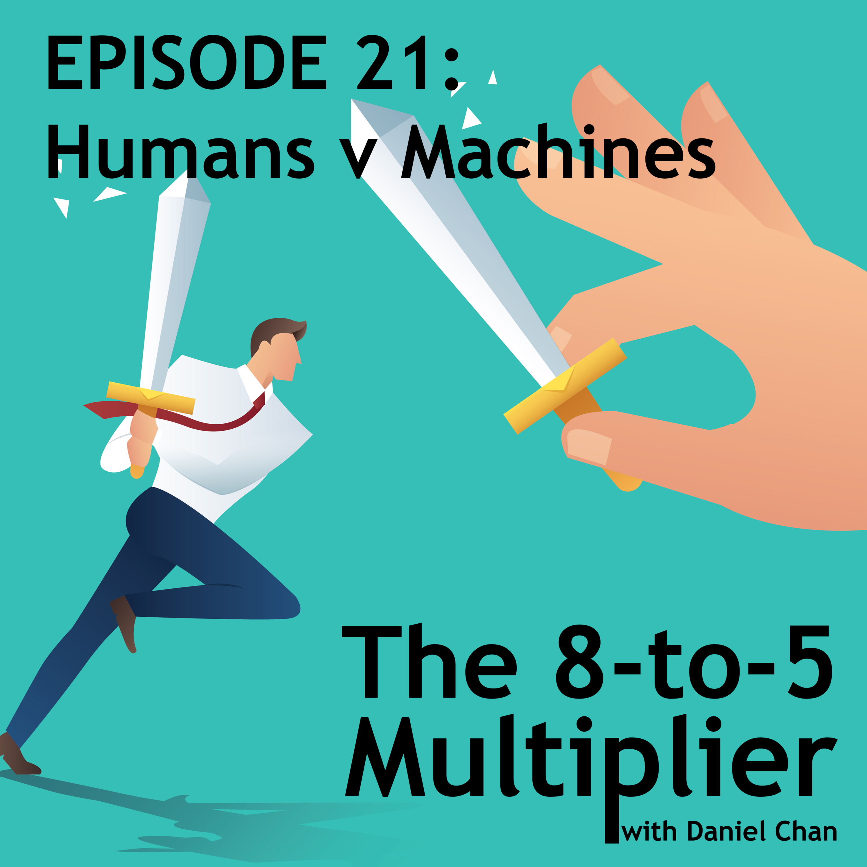 E21: Humans vs Machines episode artwork