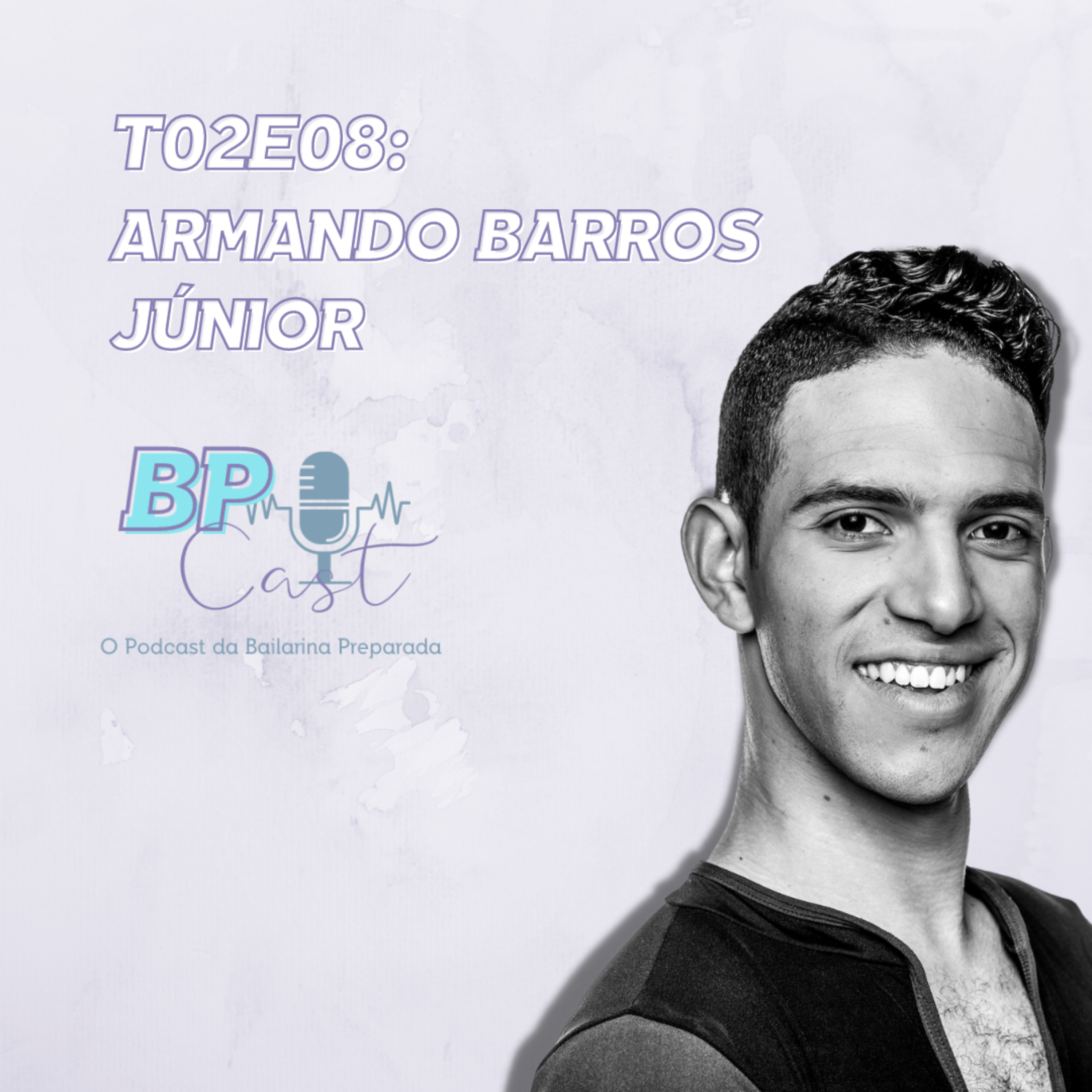 BP Cast | O Podcast da Bailarina Preparada