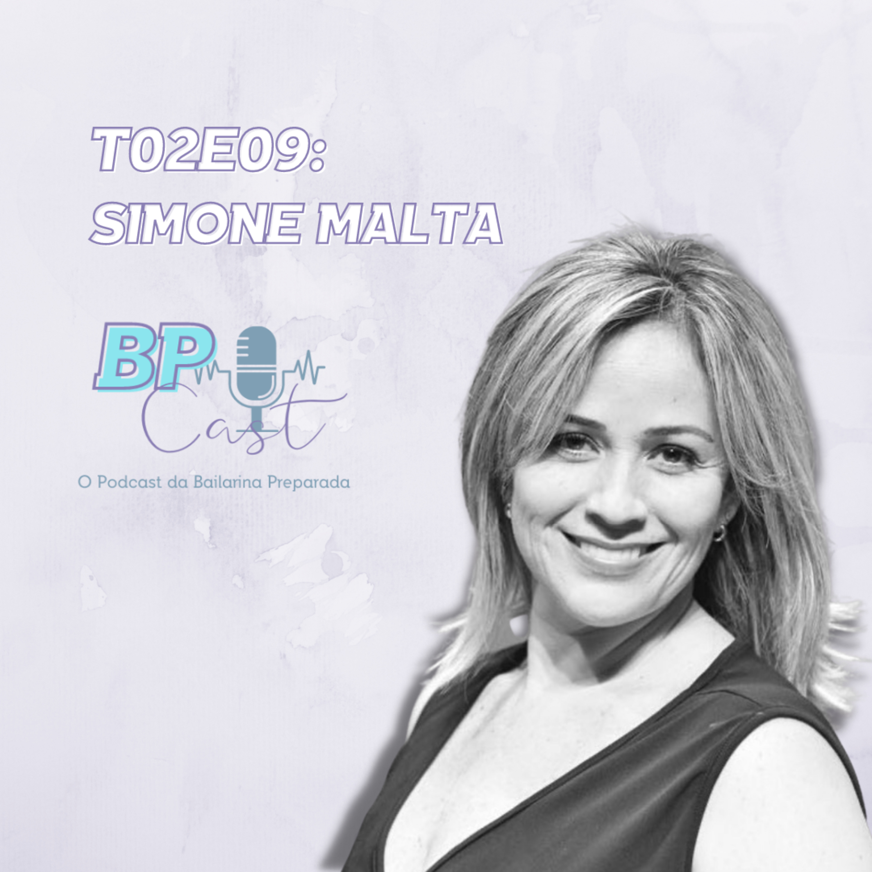 BP Cast | O Podcast da Bailarina Preparada
