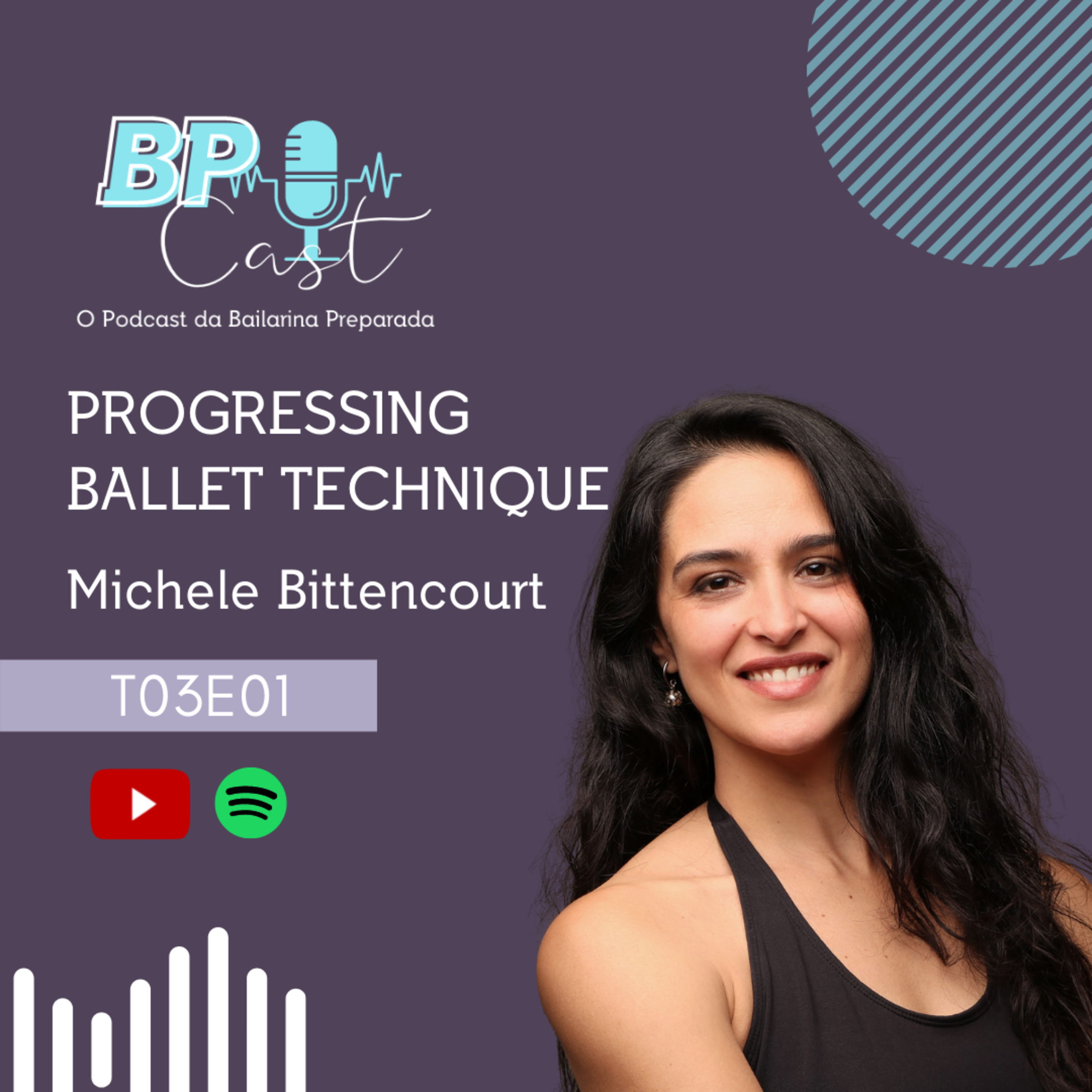 BP Cast | O Podcast da Bailarina Preparada
