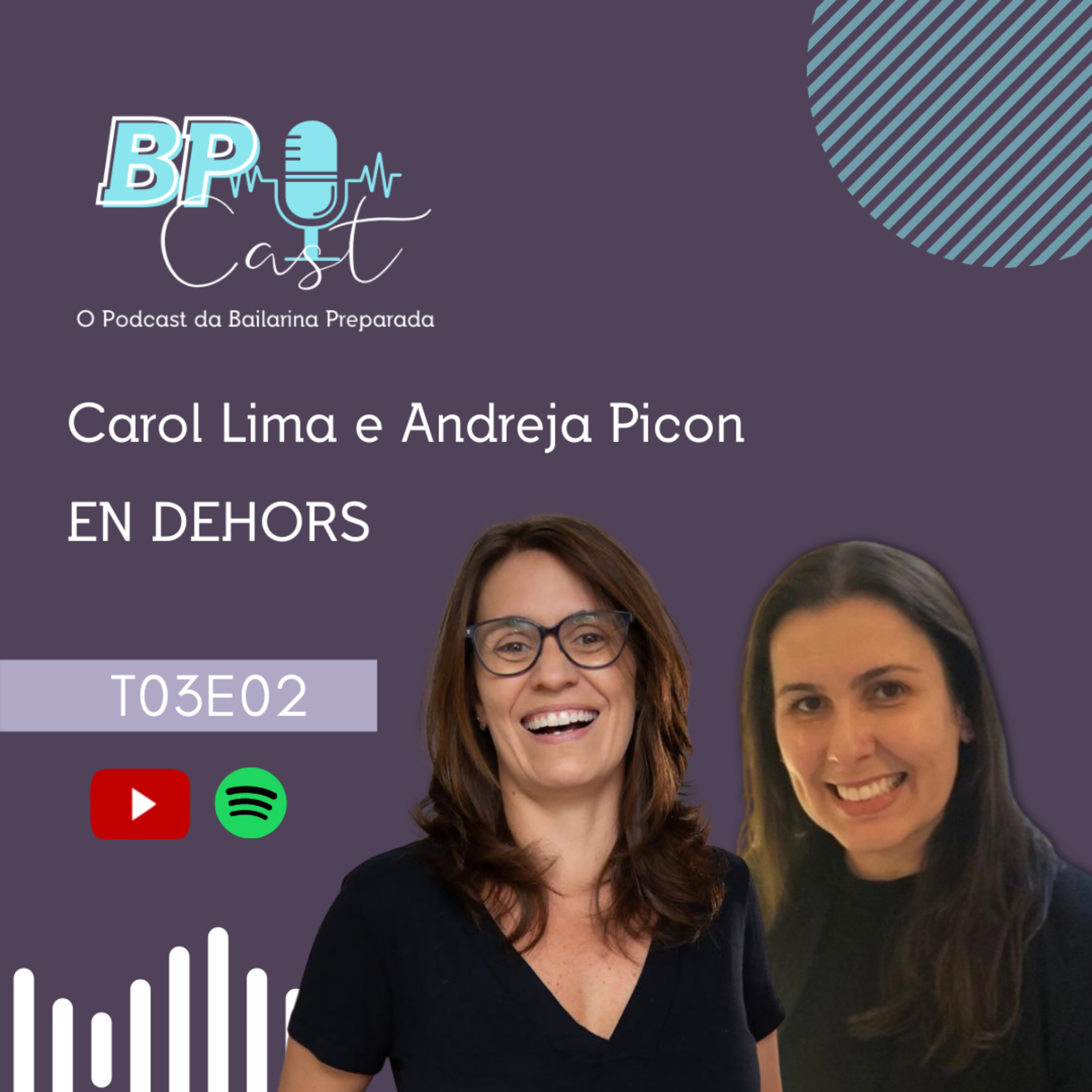 BP Cast | O Podcast da Bailarina Preparada