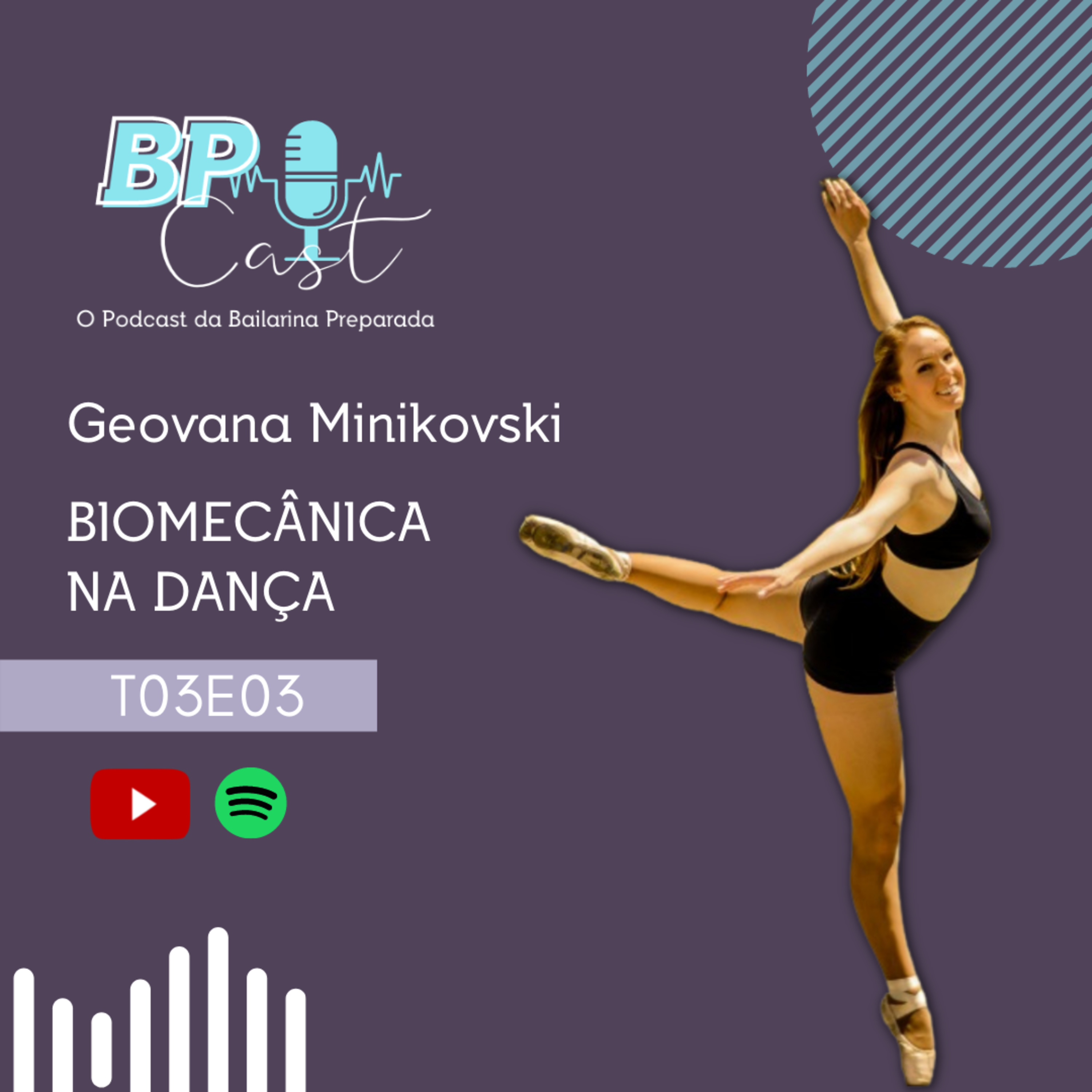 BP Cast | O Podcast da Bailarina Preparada