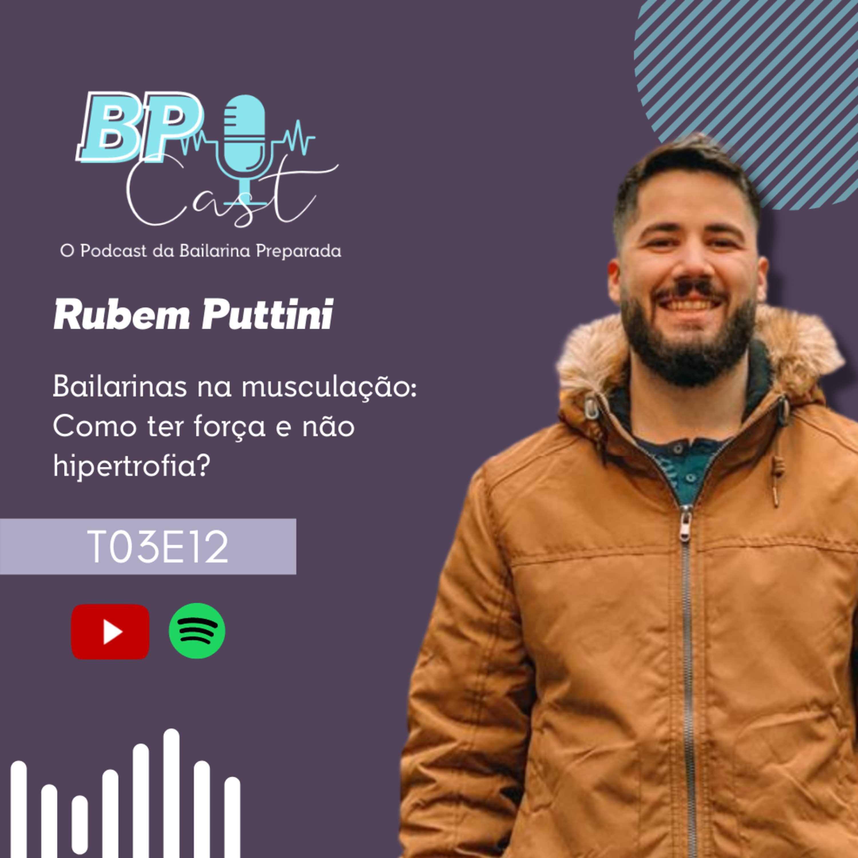 BP Cast | O Podcast da Bailarina Preparada