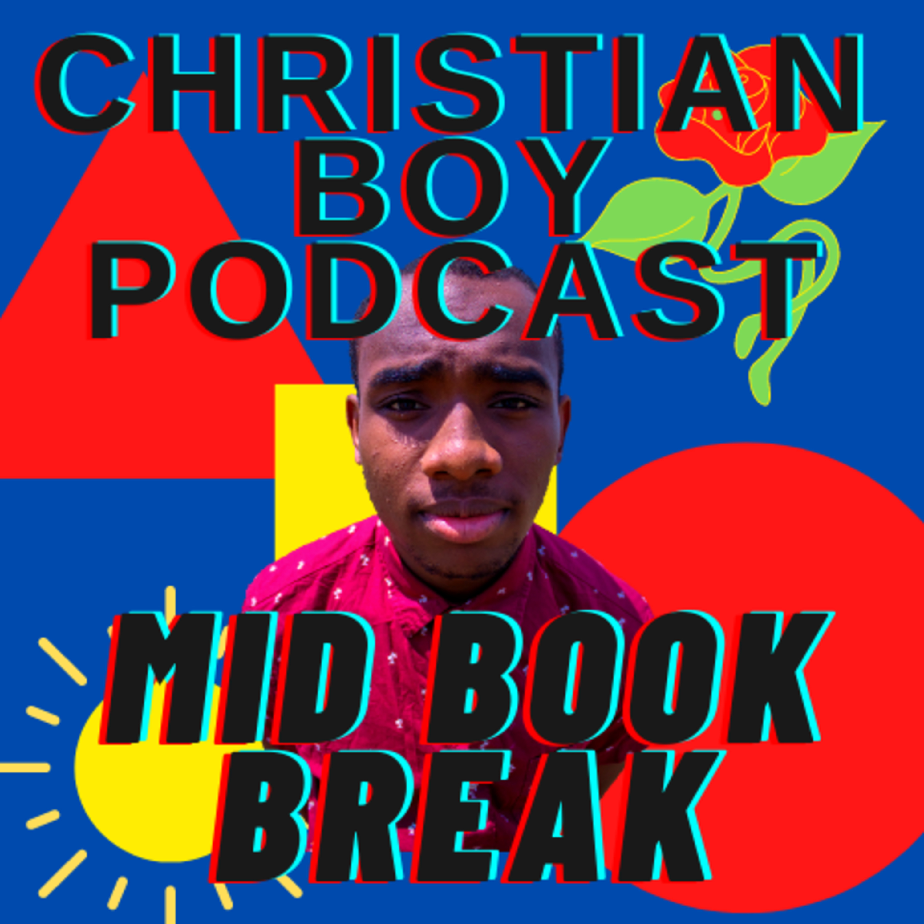 Christian Boy Podcast